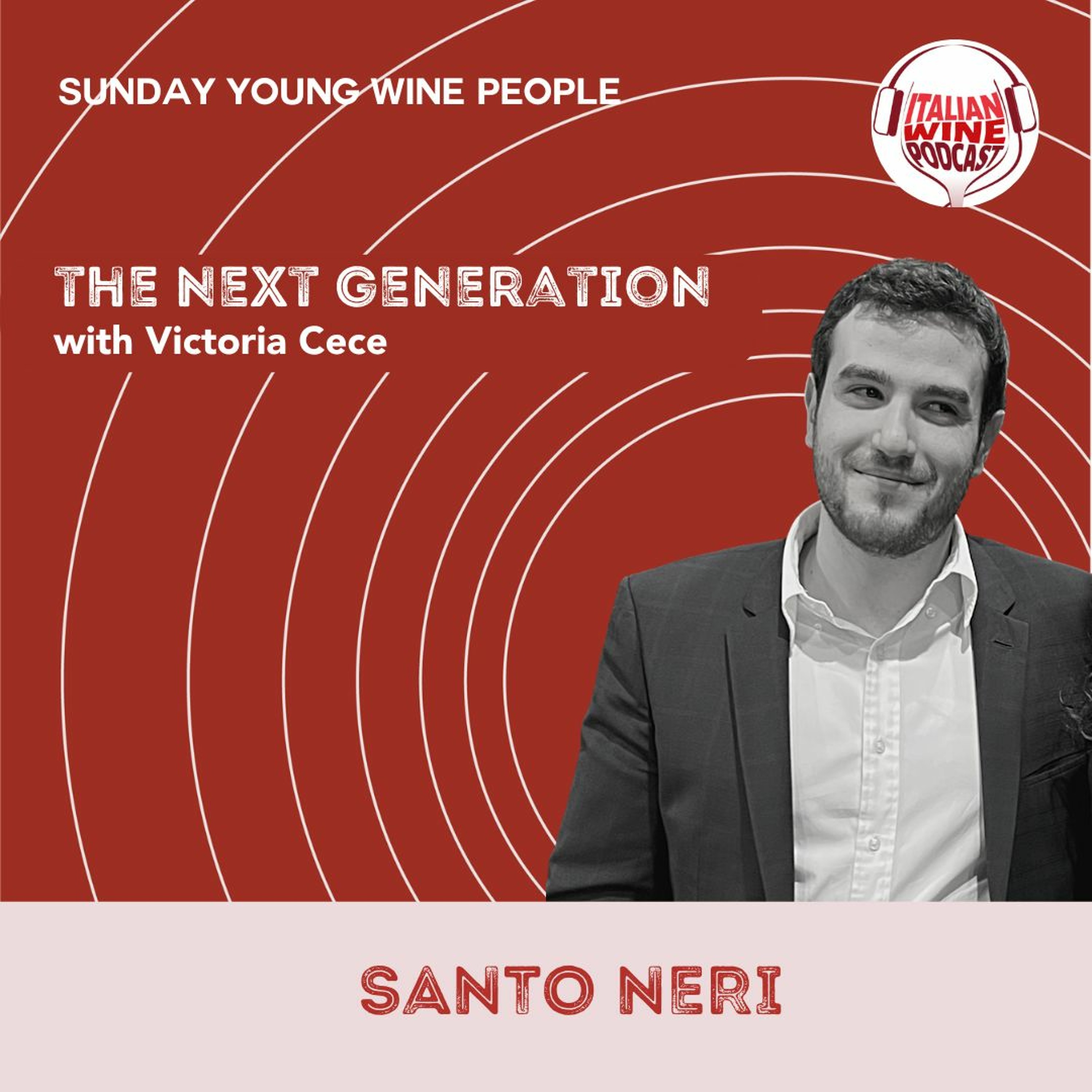 Ep. 1482 Santo Neri | The Next Generation With Victoria Cece