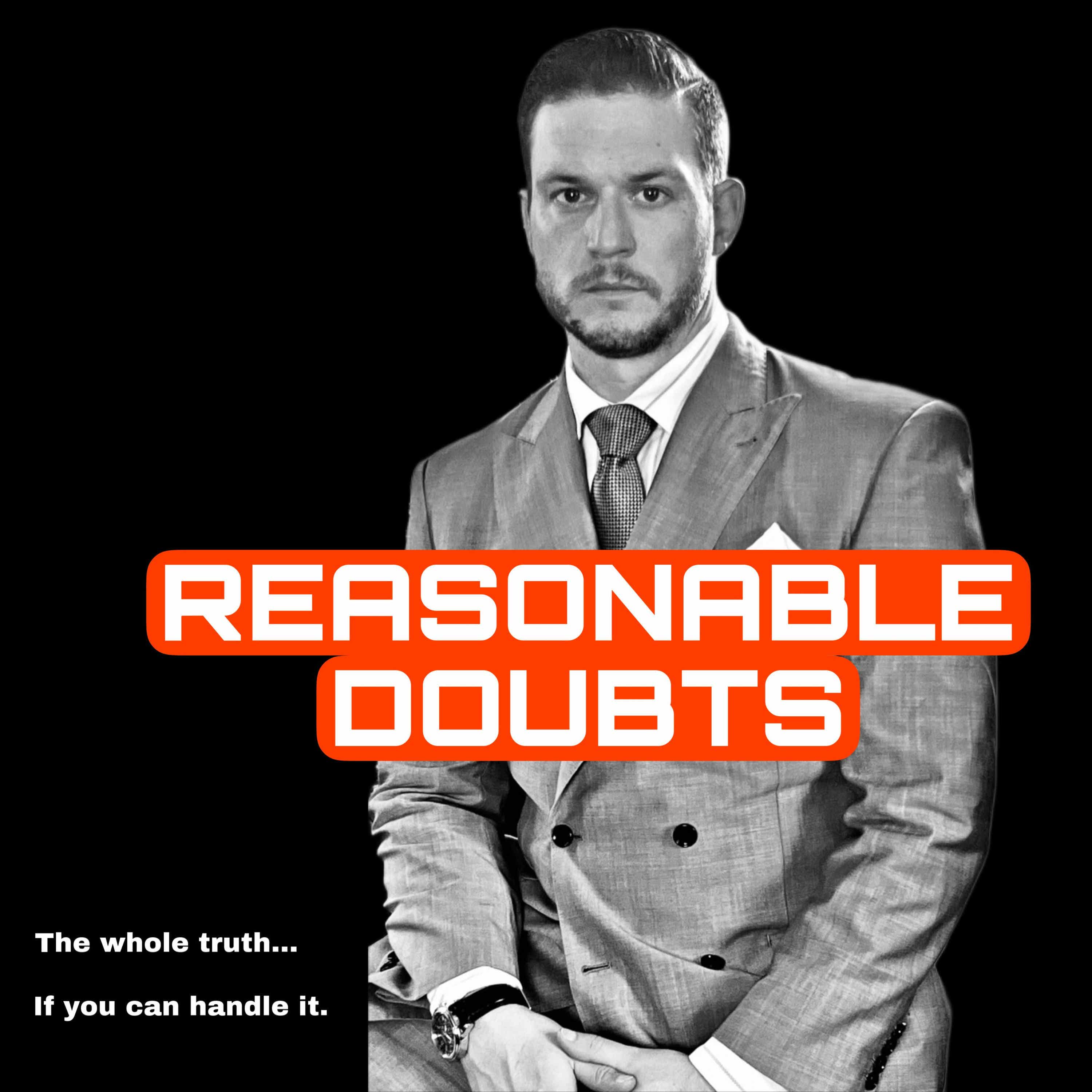 Reasonable Doubts 