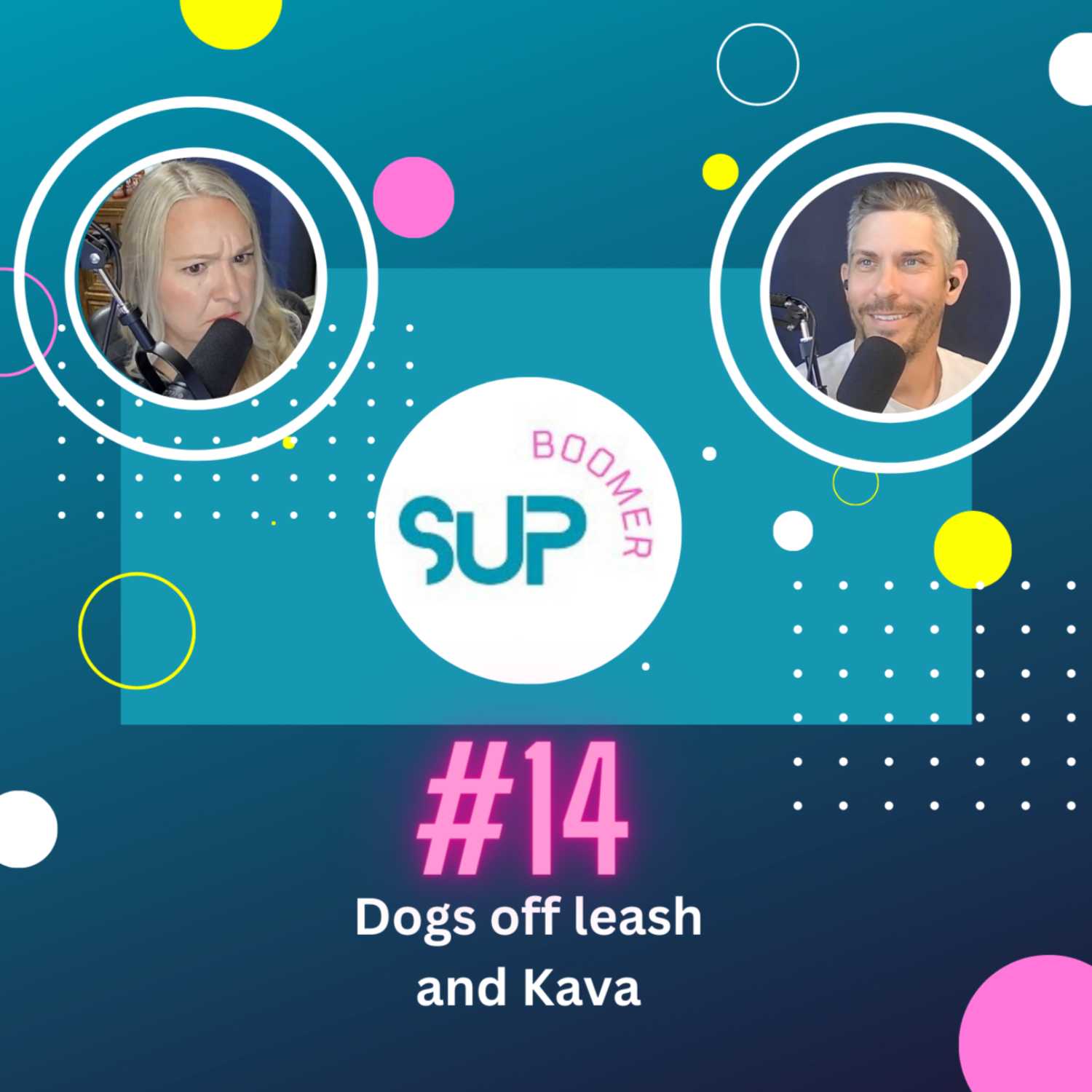 #14 - Dogs off leash and Kava