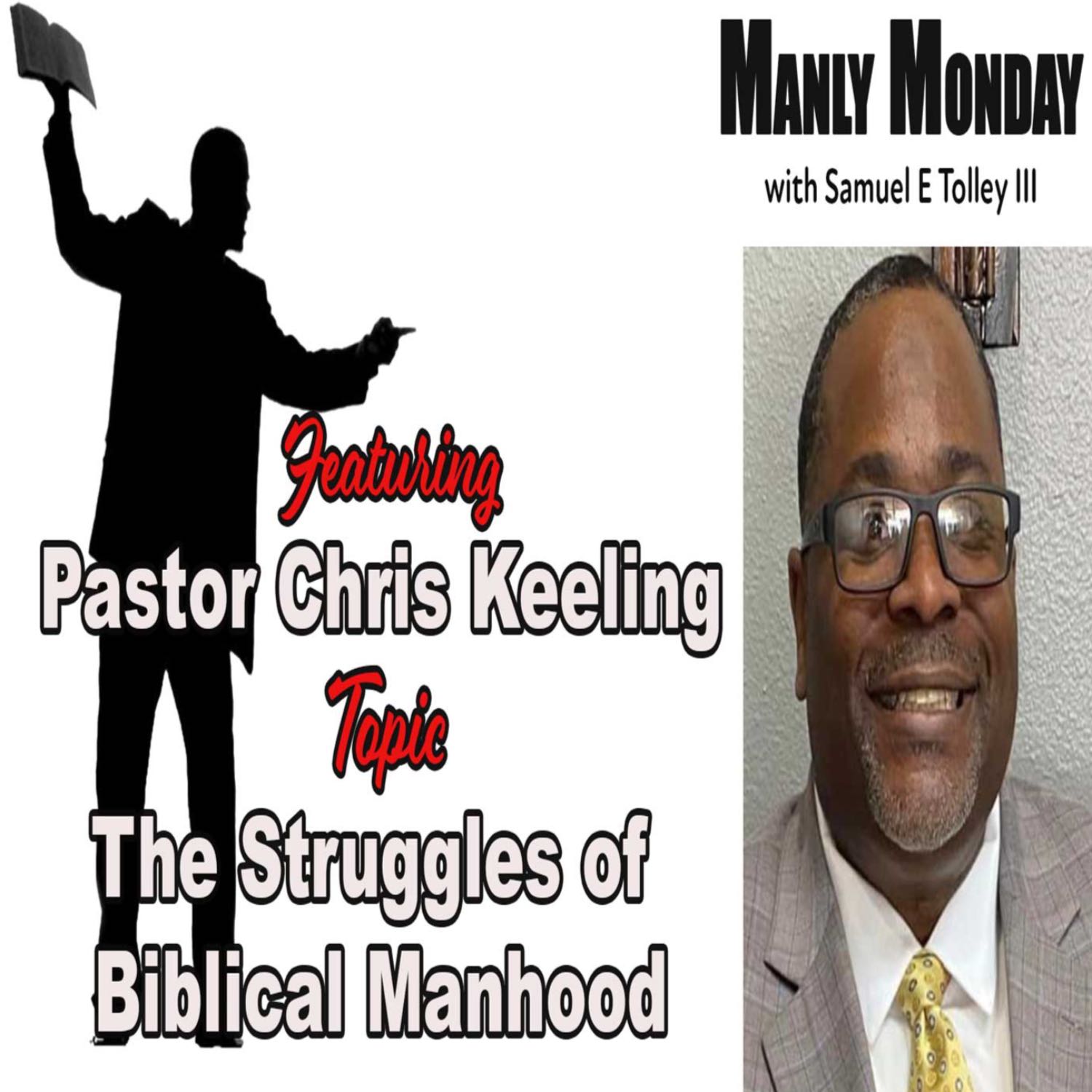 Manly Monday - Pastor Chris Keeling