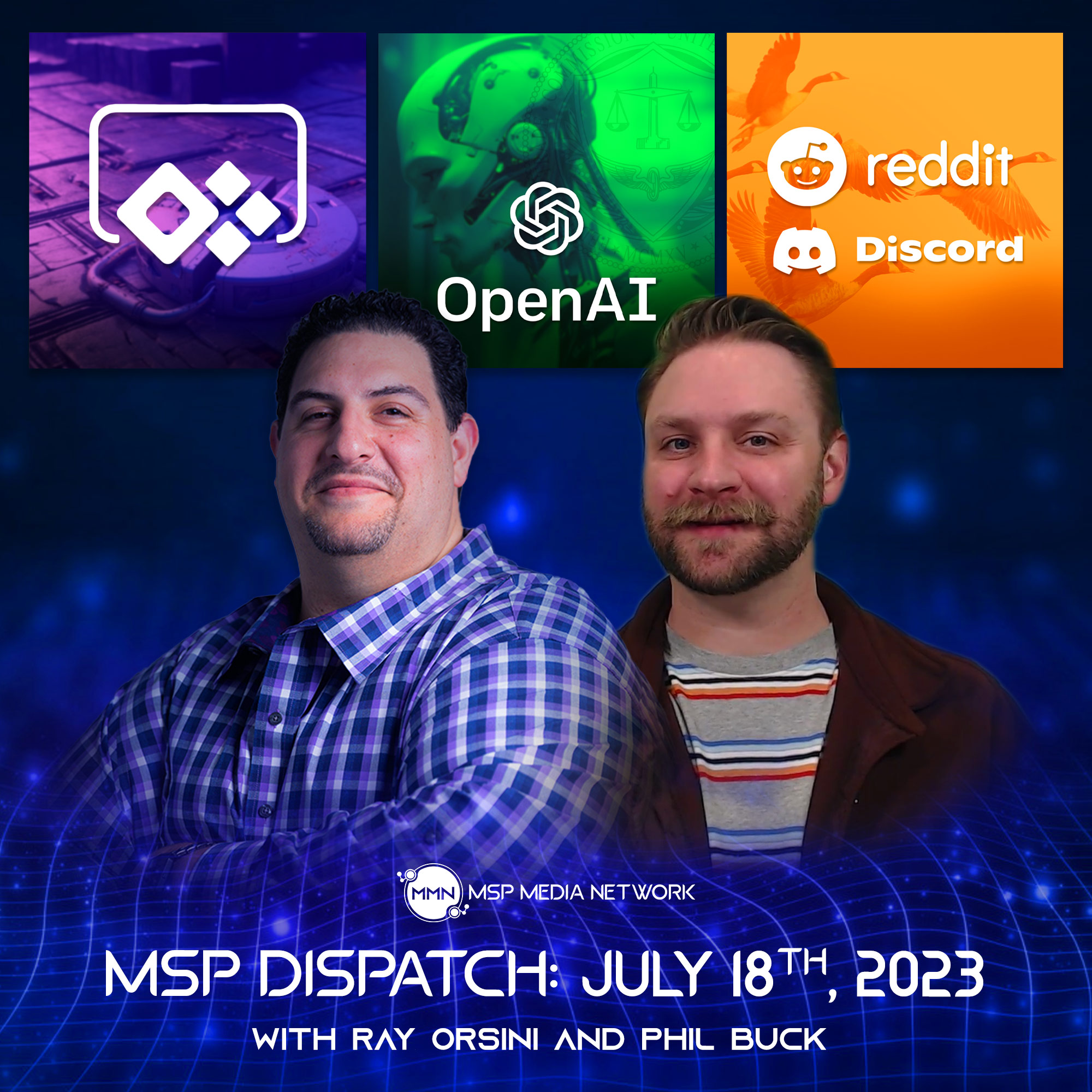 MSP Dispatch 7/18/23: Azure AD Data Theft, FTC Looks Into OpenAI, Reddit Community Shifts to Discord (Audio)