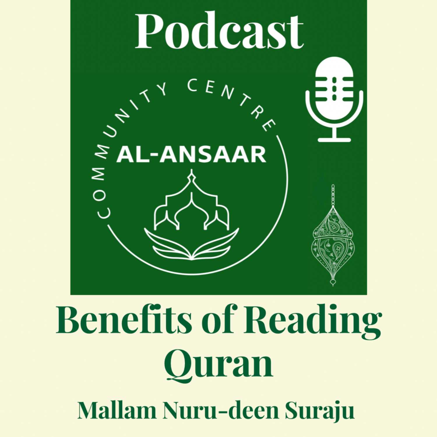 Benefits of Reading Quran - Mallam Nuru-deen Suraju