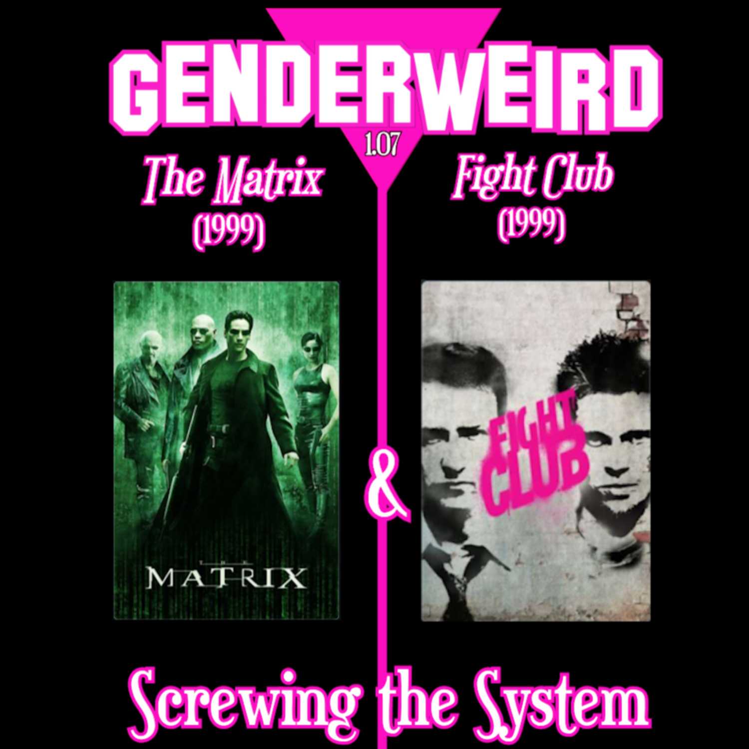 The Matrix, Fight Club, and Screwing the System