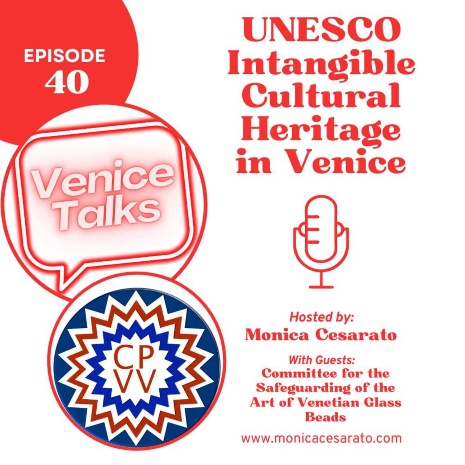 Ep.40 - A chat with the Committee for the Safeguarding of the Art of Venetian Glass Beads