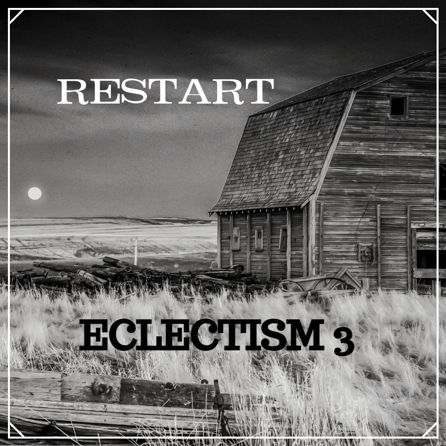 ⁣Restart - Eclectism 3