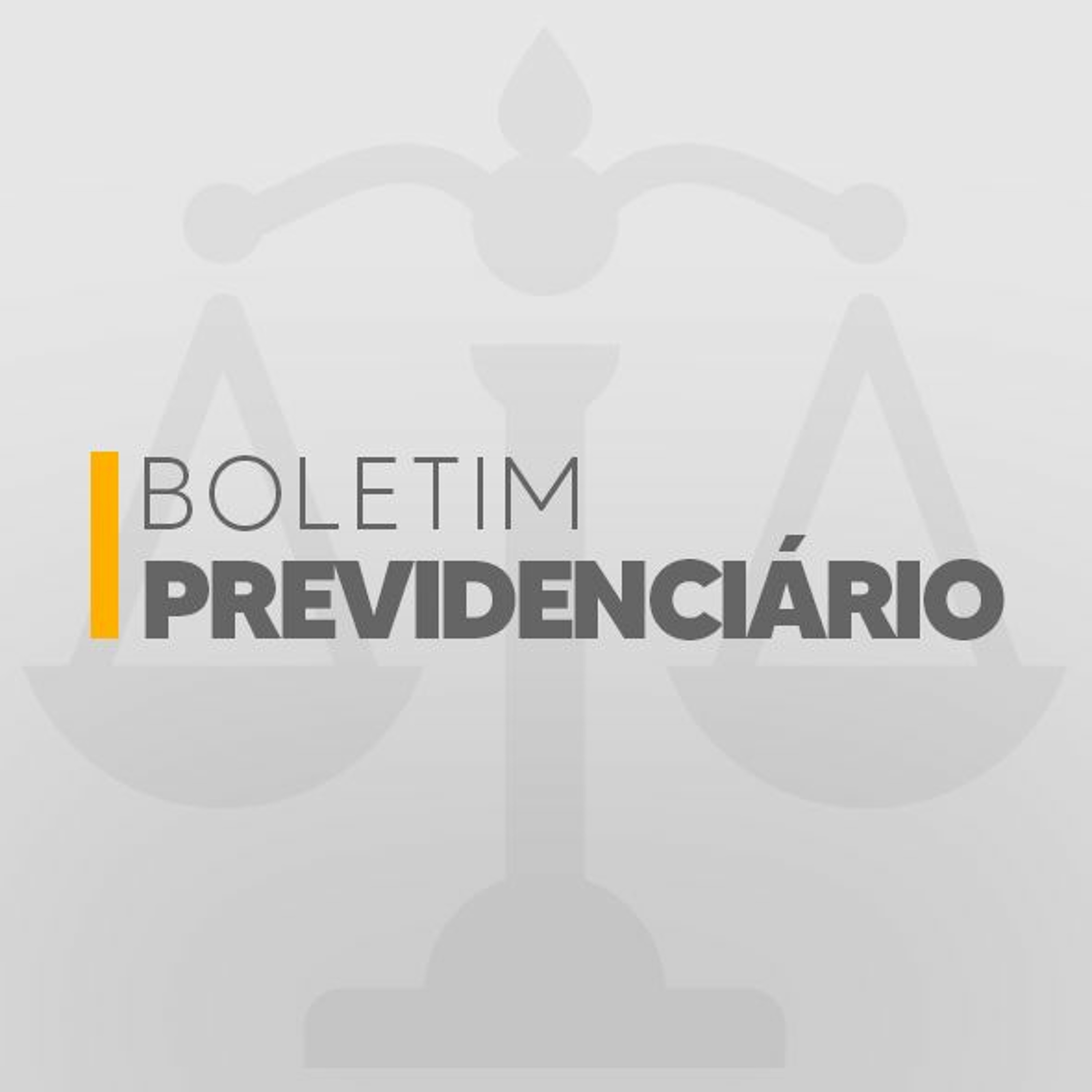 Ouça o Boletim Previdenciário na Rádio Taquara | 31/07