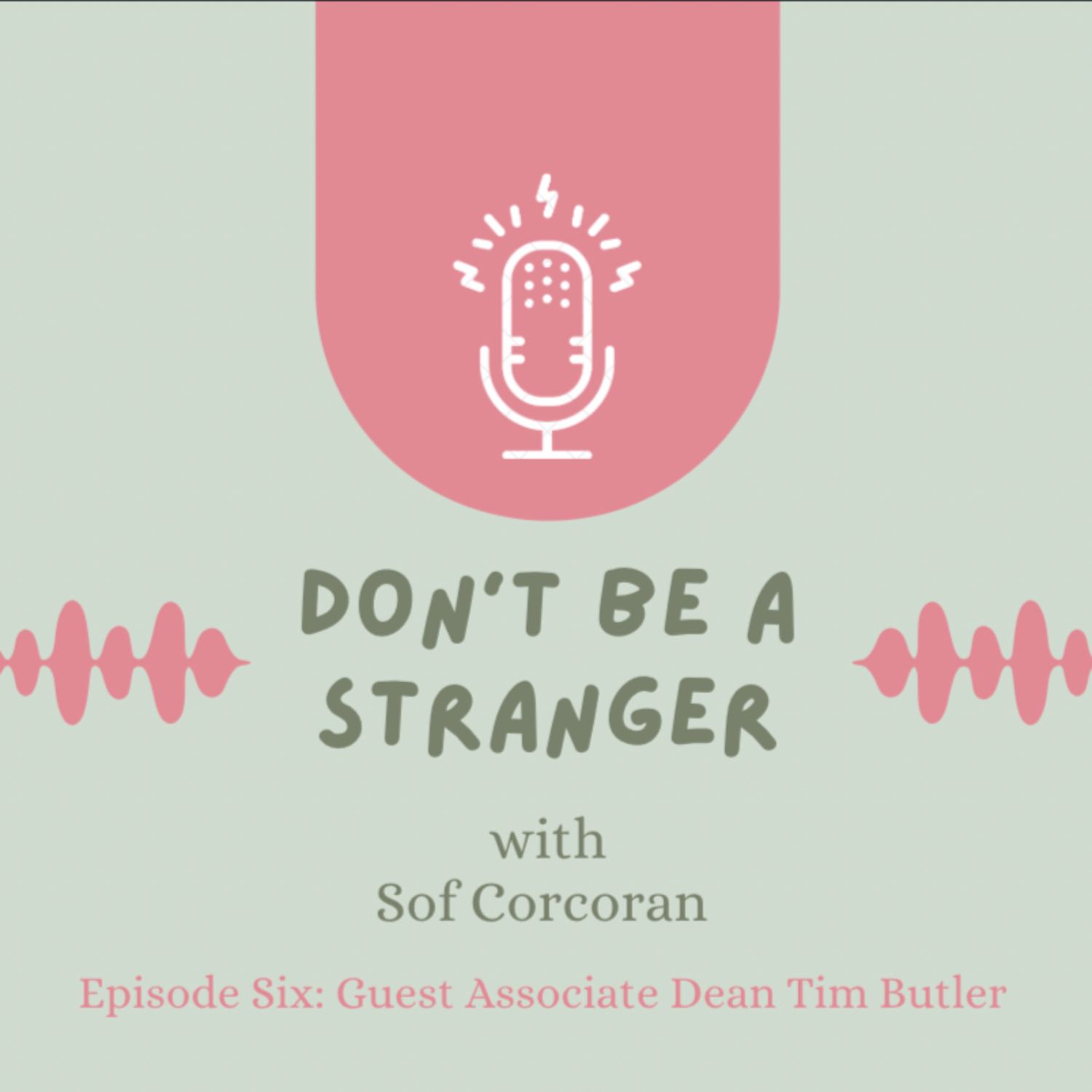 Don't Be a Stranger Episode 6