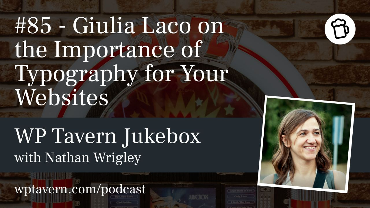 ⁣#85 – Giulia Laco on the Importance of Typography for Your Websites