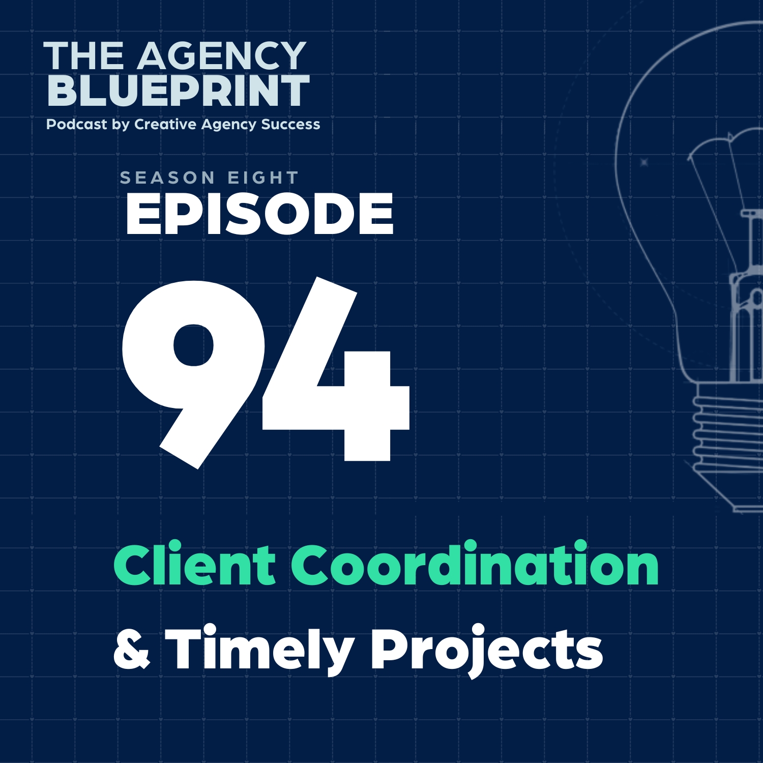 Season 8 | Ep 94 | Client Coordination & Timely Projects