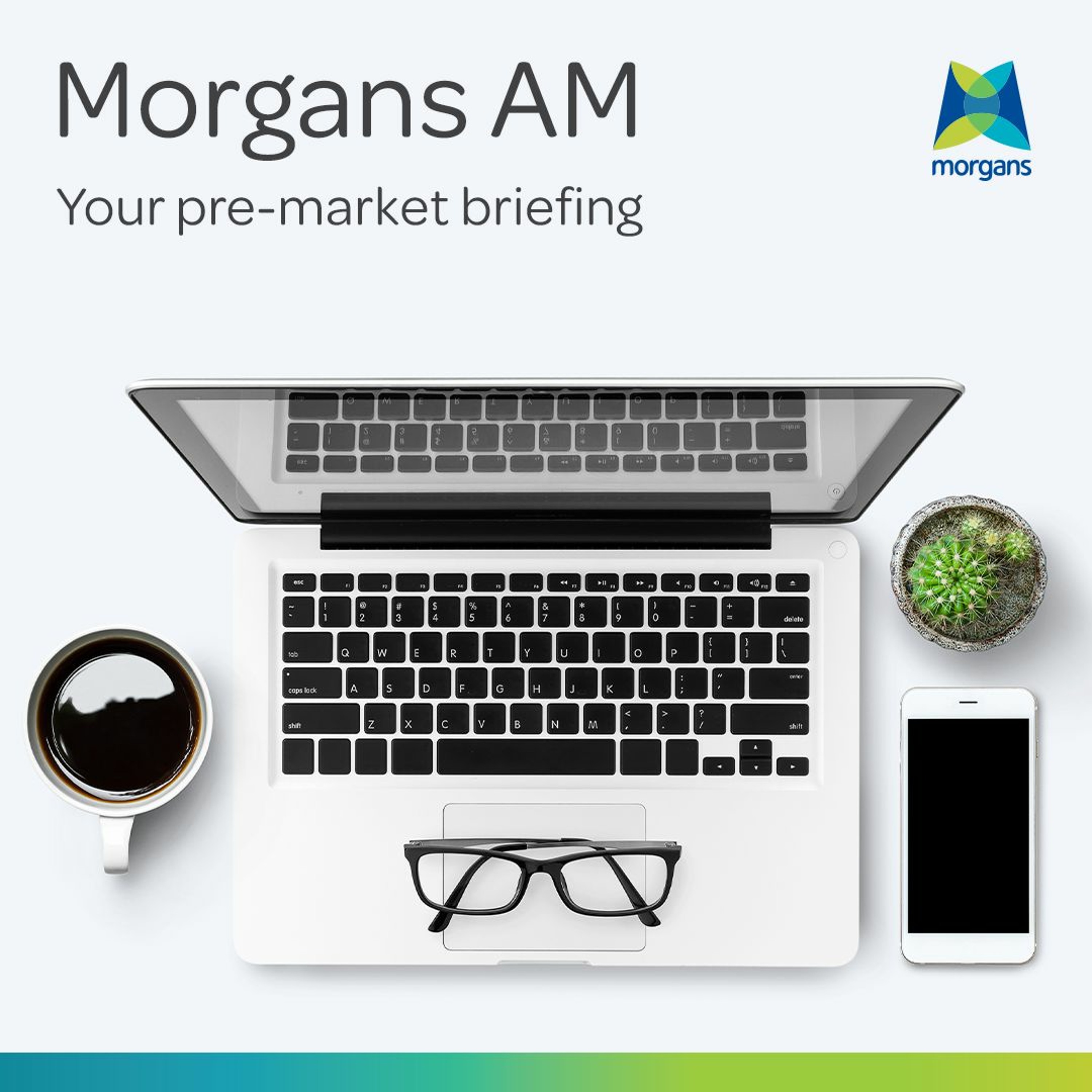 Morgans AM: Thursday, 27 July 2023