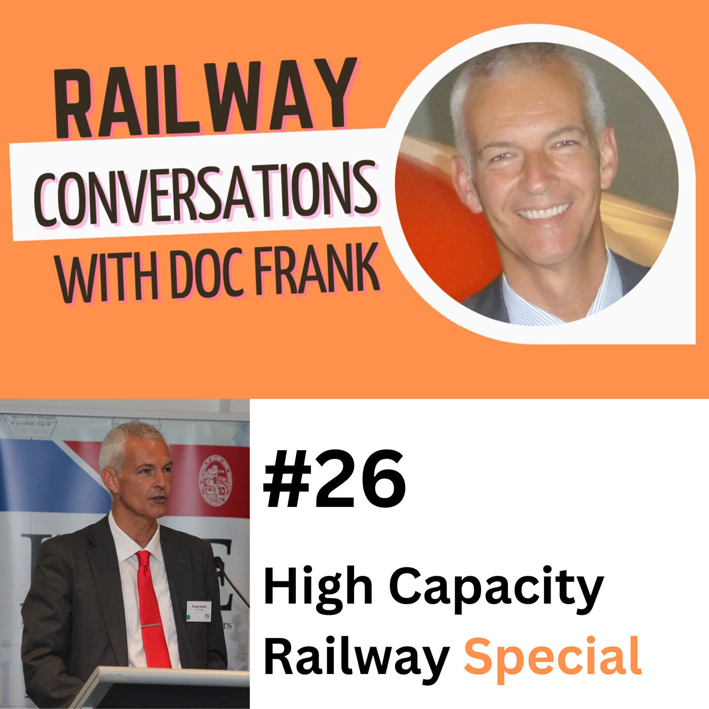 #26 – High Capacity Railway Special