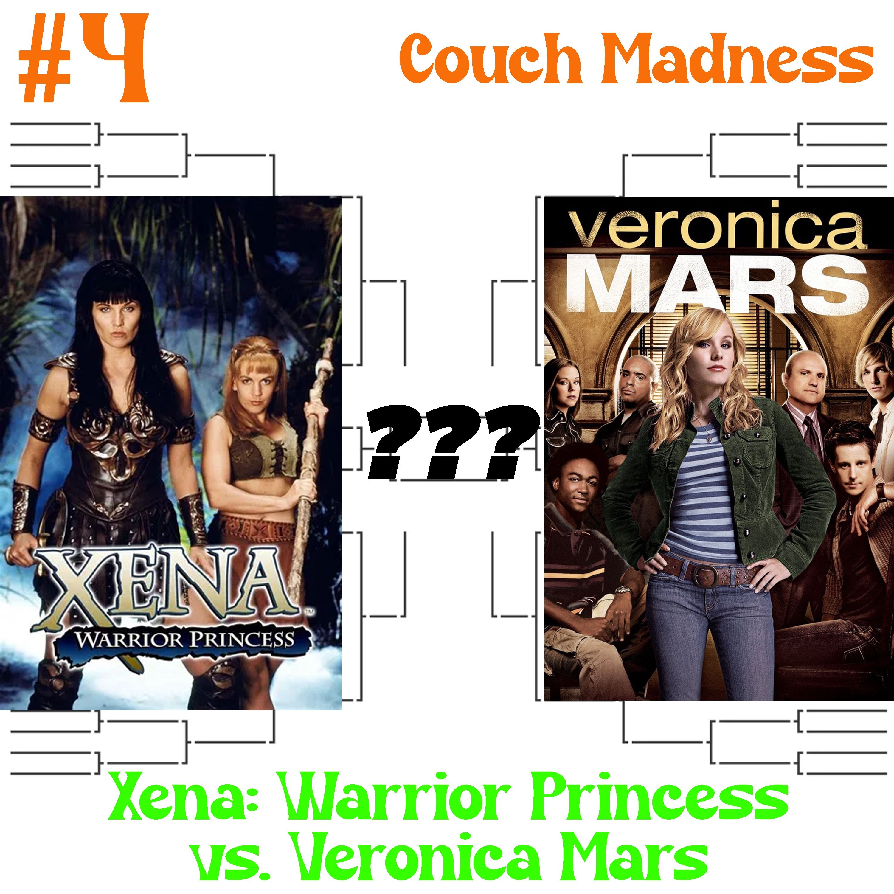 Couch Madness Round 4- Xena: Warrior Princess vs. Veronica Mars