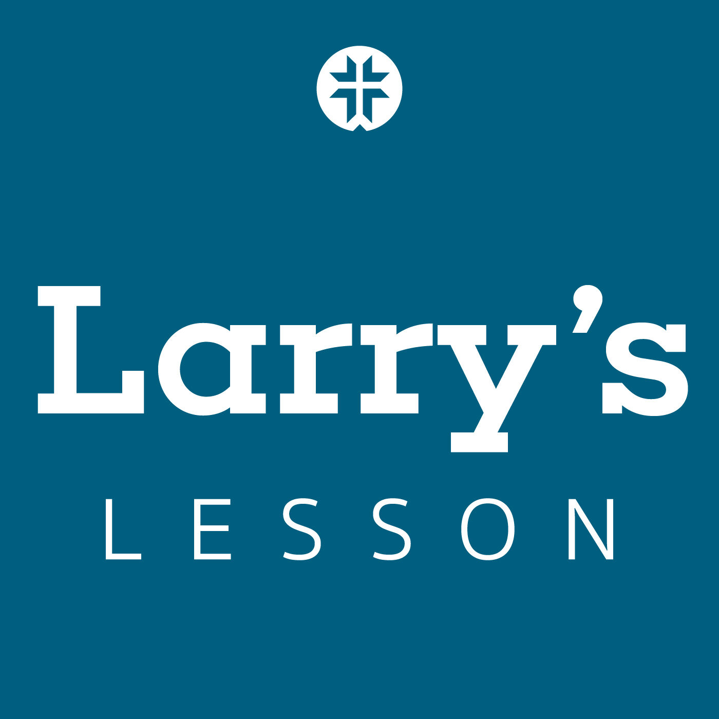 Larry's Lesson Jeremiah # 7 July 16, 2023