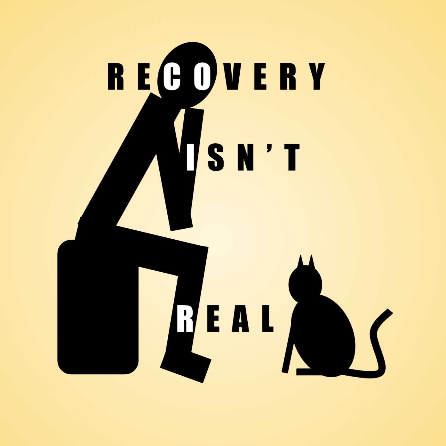 Recovery Isn't Real