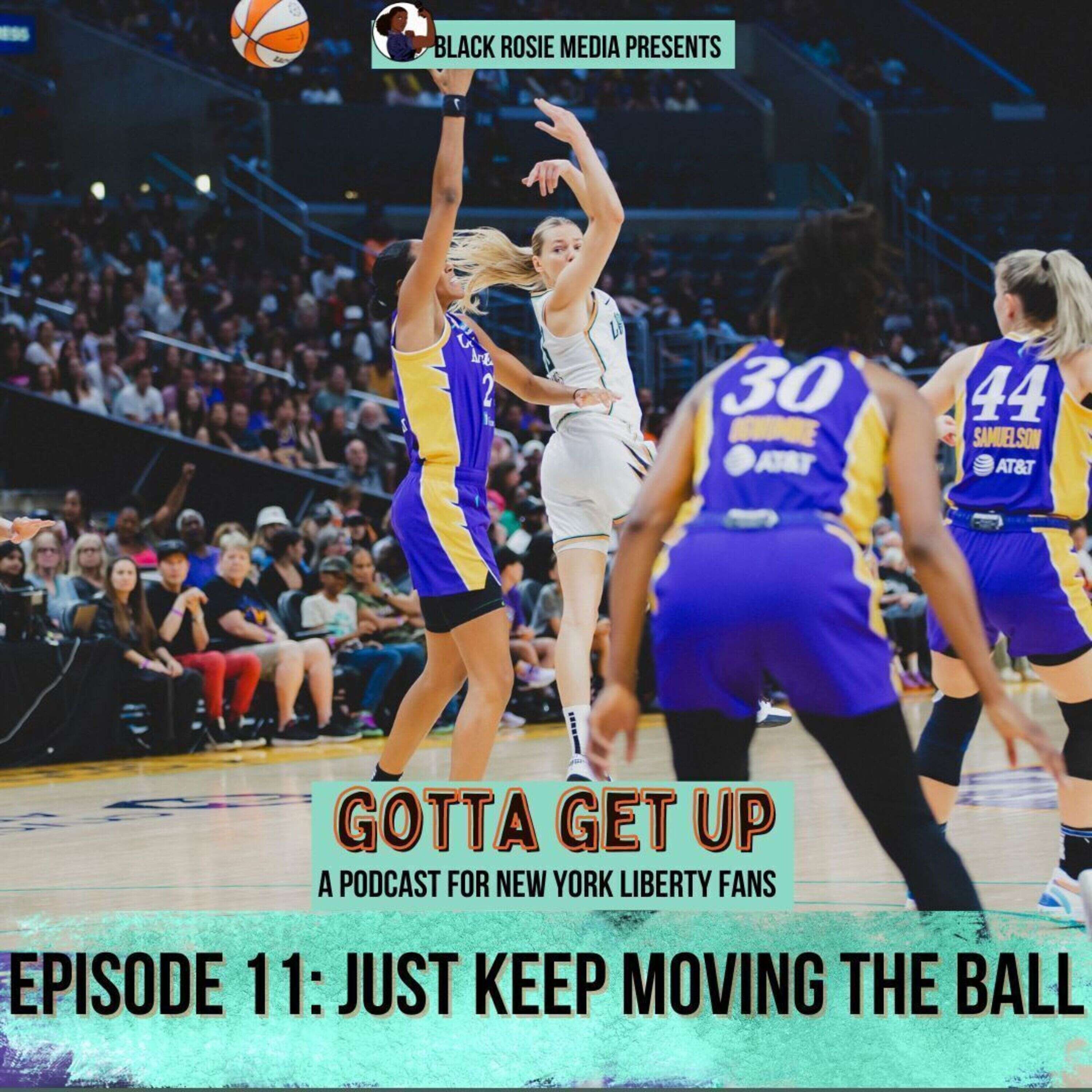 Just Keep Moving The Ball | Gotta Get Up Episode 11