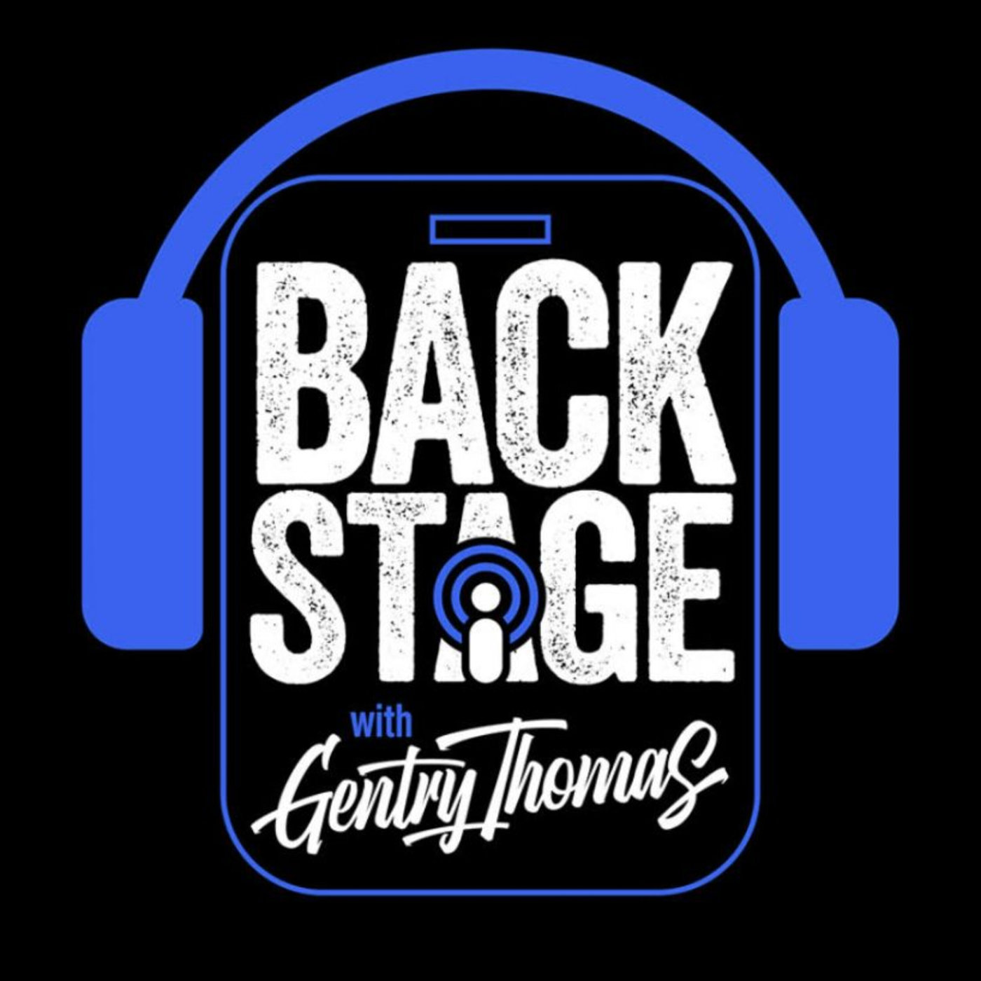 Backstage With Gentry Thomas 