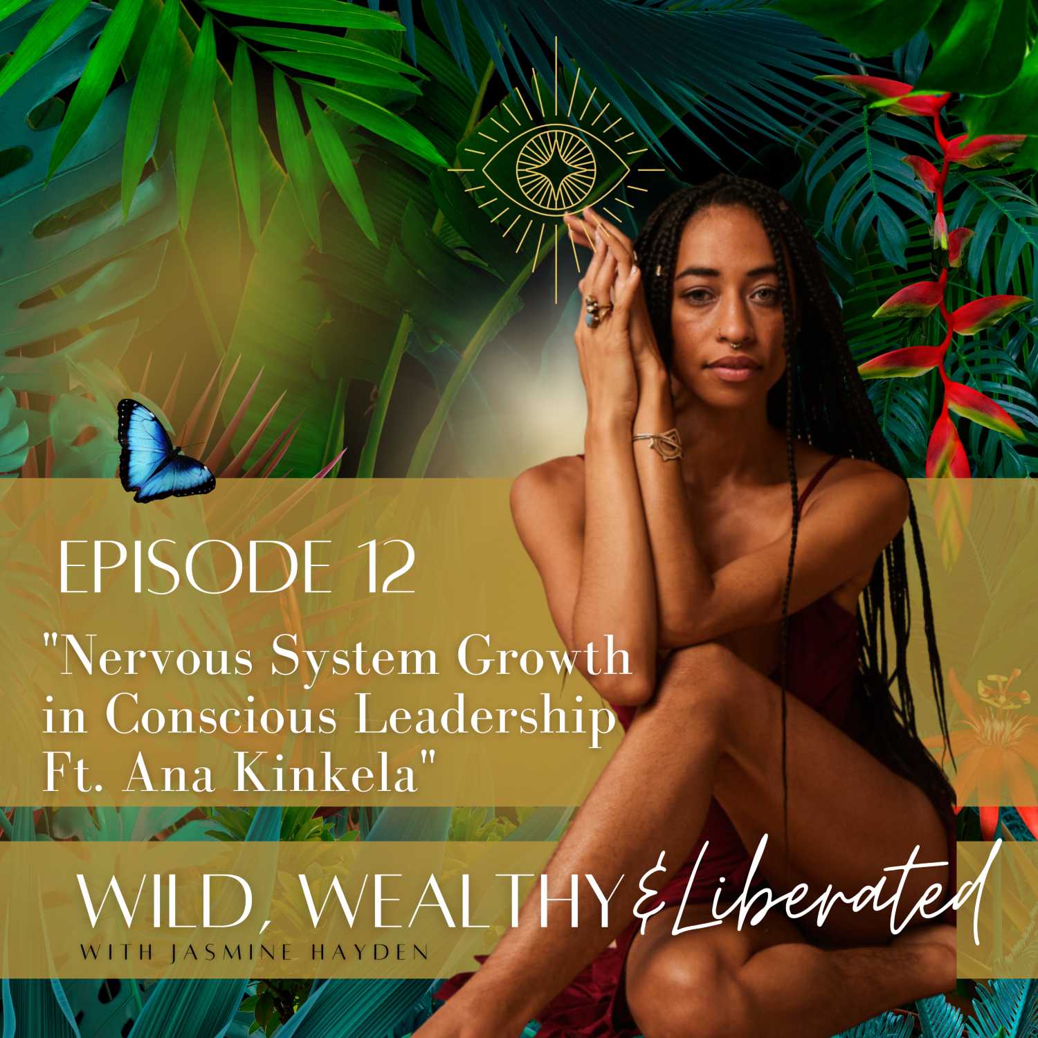 Nervous System Growth in Conscious Leadership Ft. Ana Kinkela 