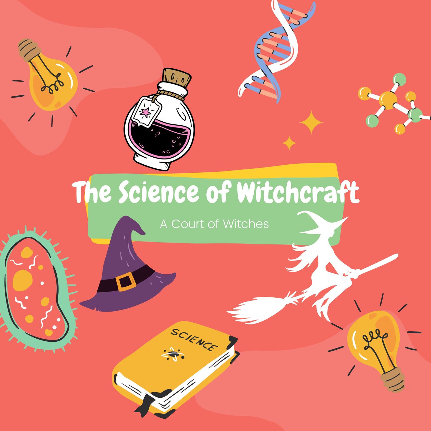 The Science of Witchcraft Part 3