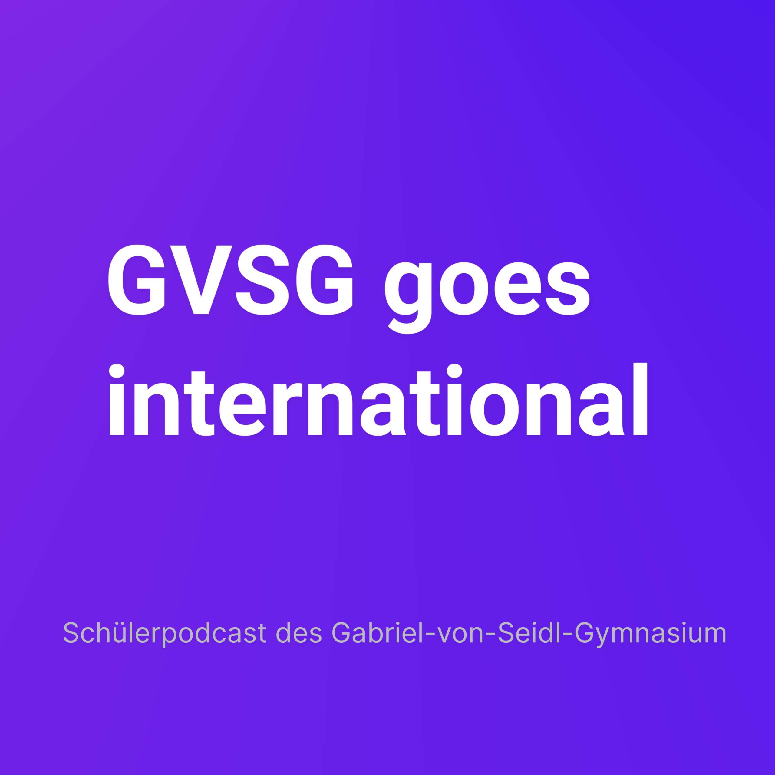 GVSG goes international