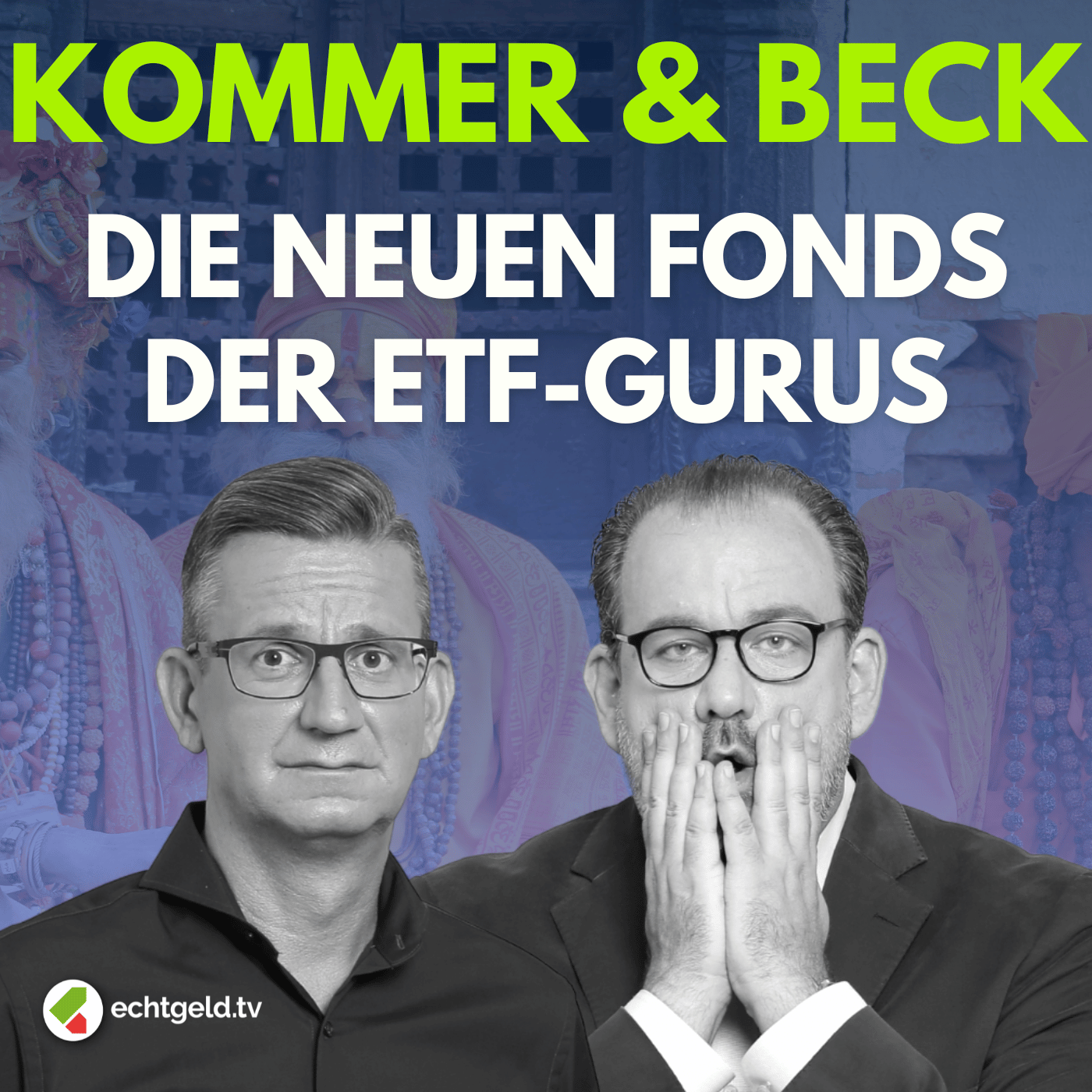 egtv #286 Kommer + Beck: Das können die neuen Fonds der ETF-Gurus (nicht) | About You | Deutsche Konsum