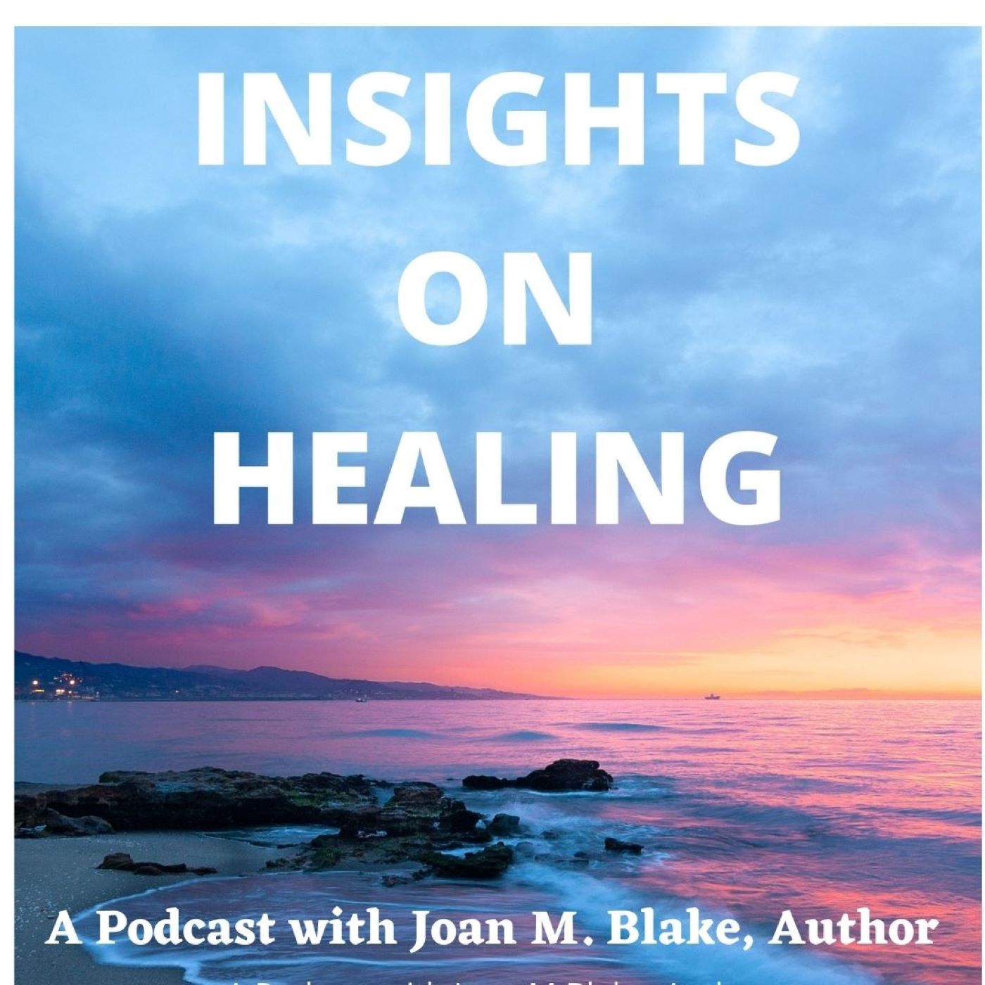 Insights on Healing 