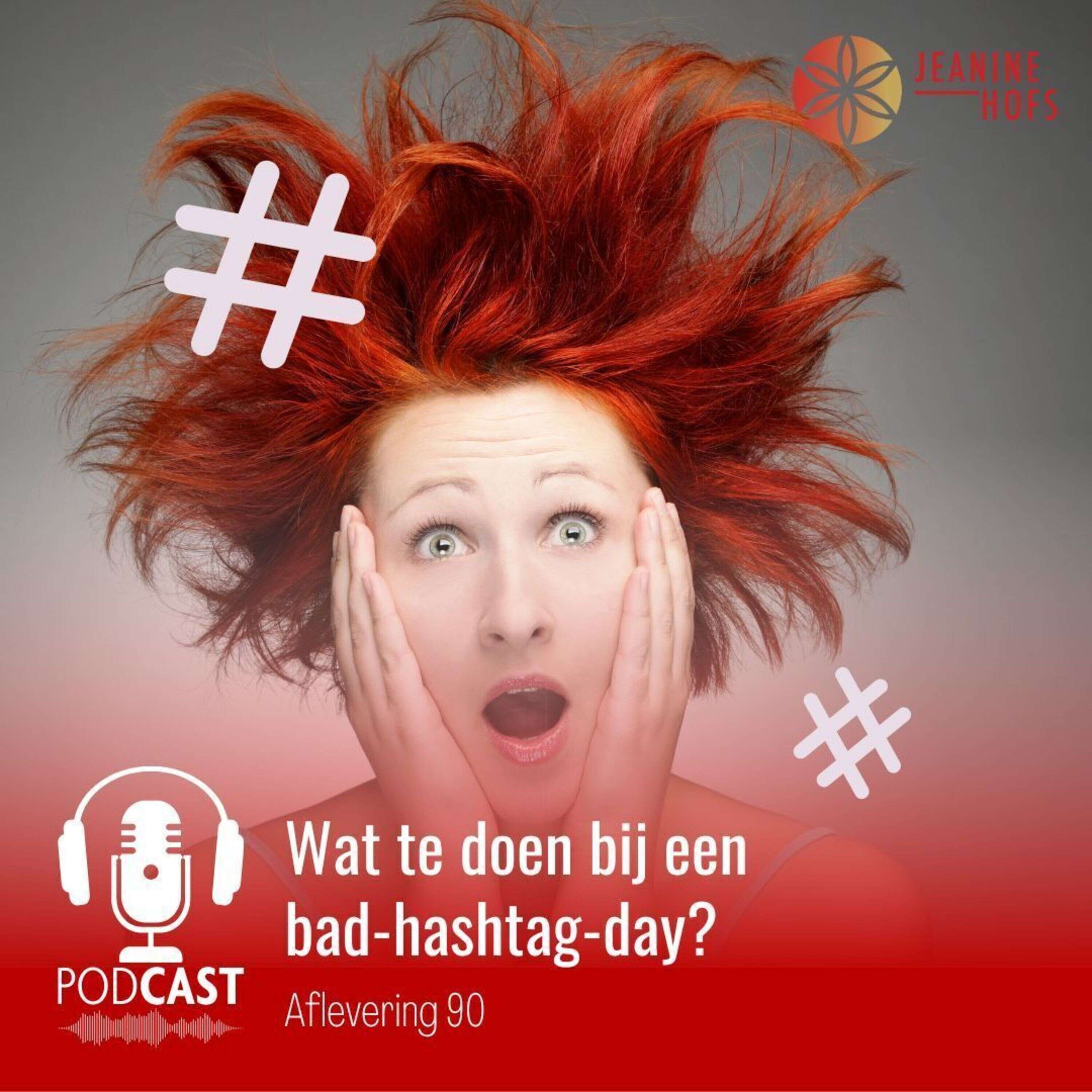 Wat te doen bij een bad-hashtag-day?