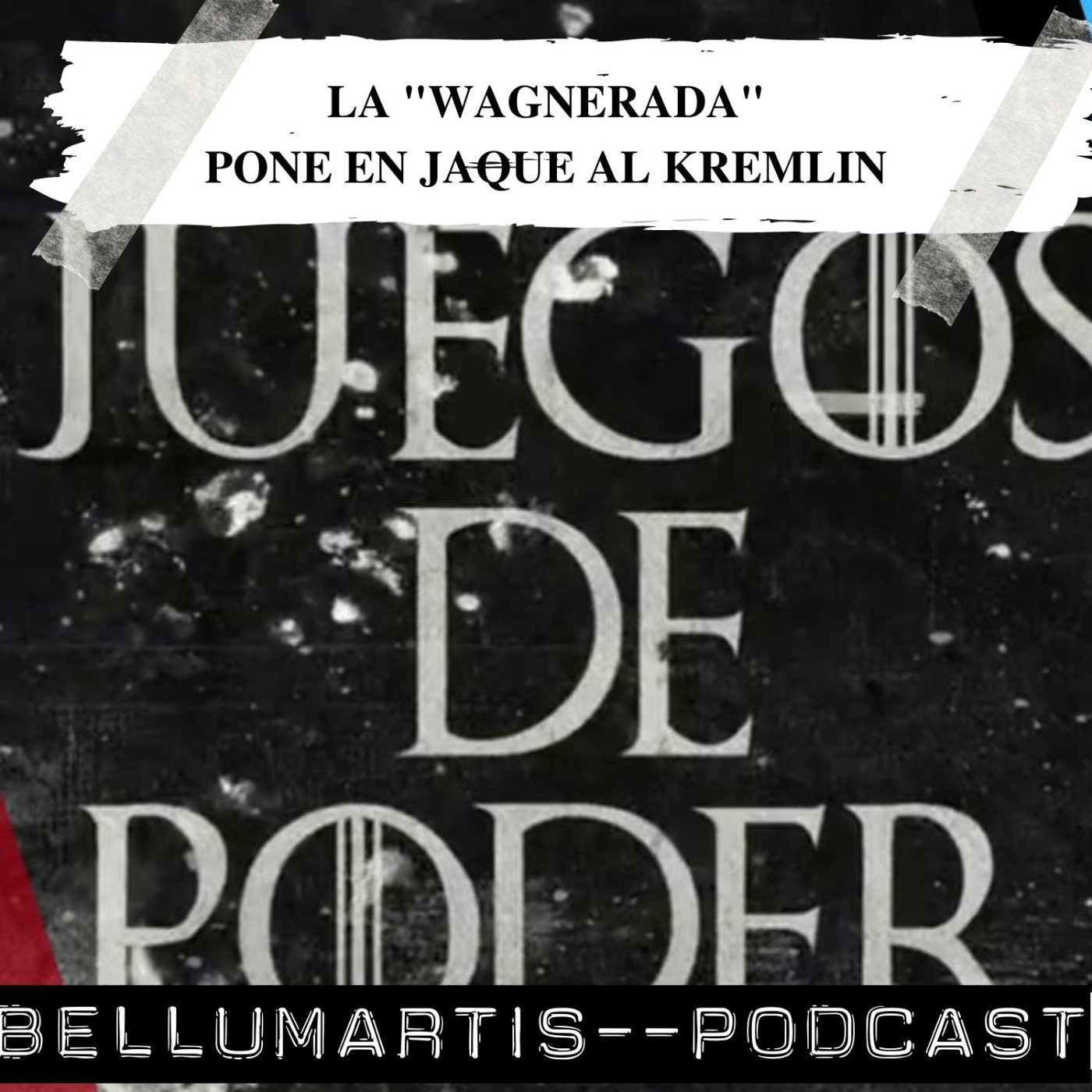 La "Wagnerada" pone en jaque al Kremlin | JUEGOS DE PODER 30/06/23