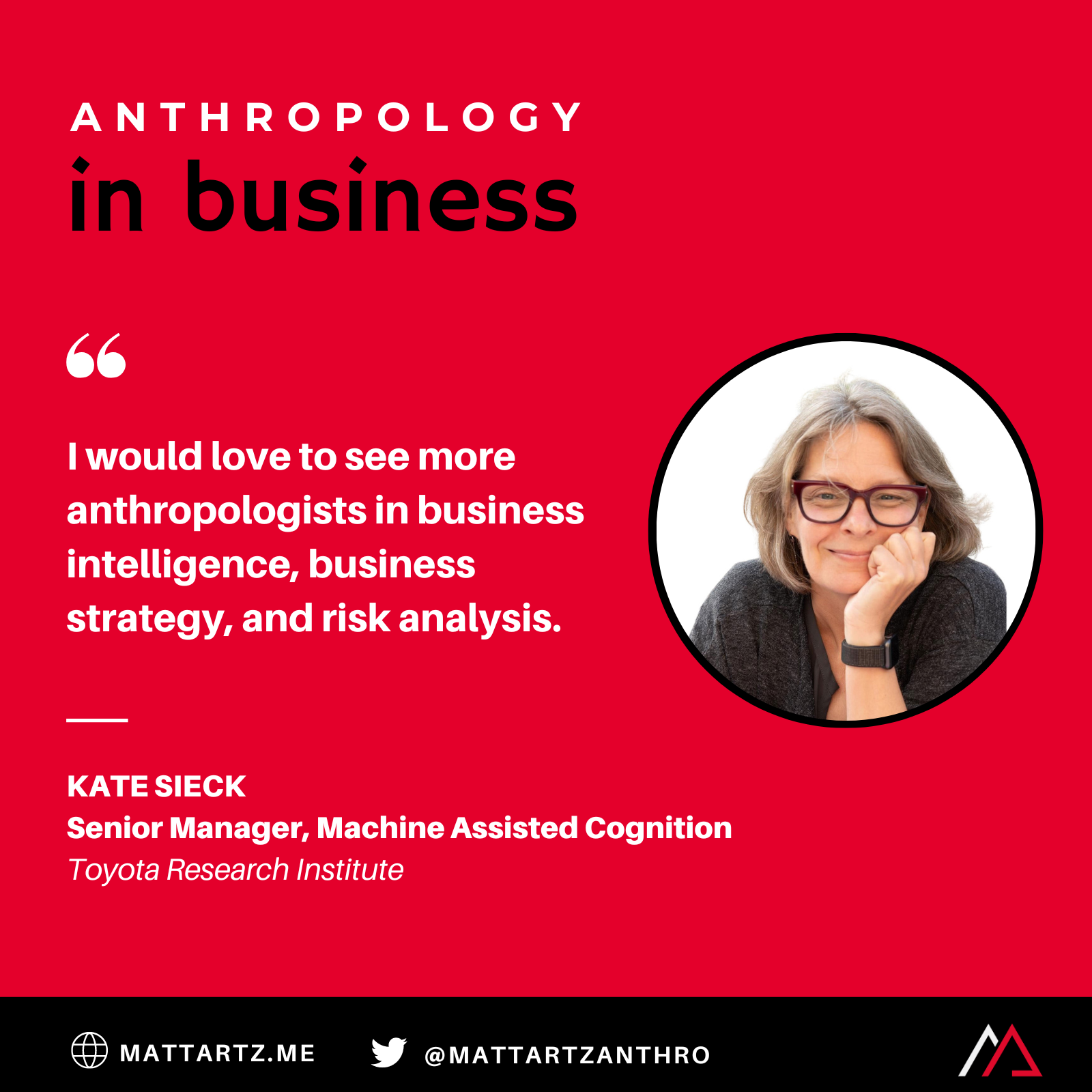 Kate Sieck on Anthropology in Business with Matt Artz