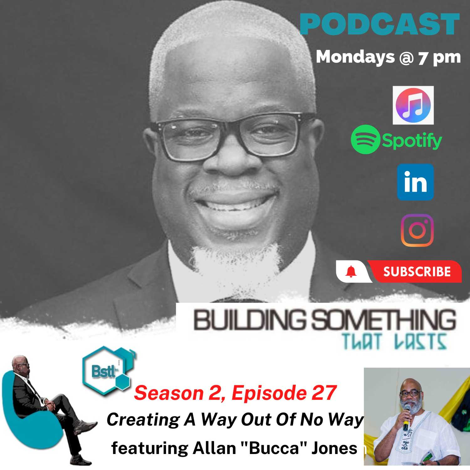 Creating A Way Out Of No Way featuring Allan "Bucca" Jones