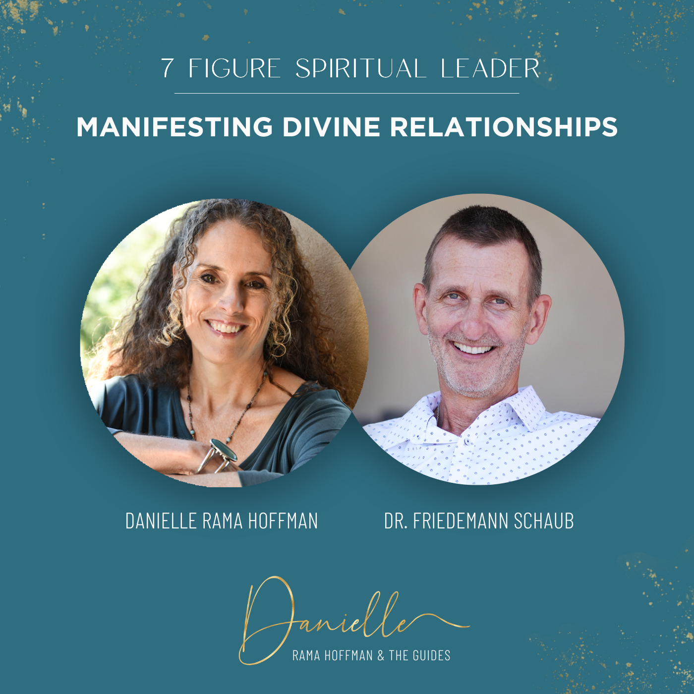 Manifesting Divine Relationships with Dr. Friedemann Schaub