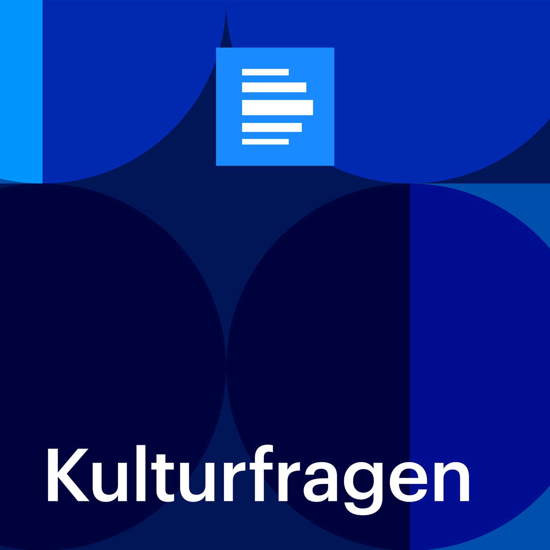 Kulturfragen - Deutschlandfunk 