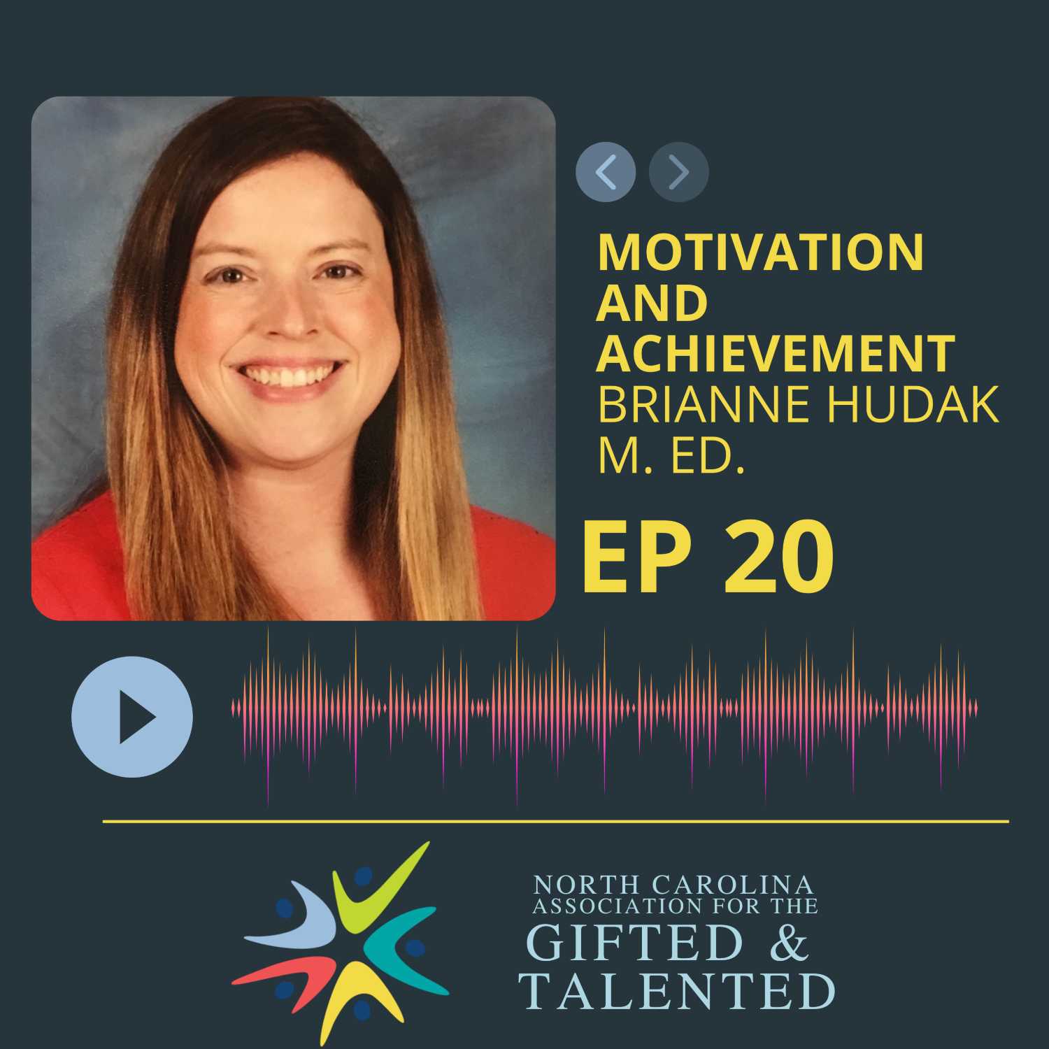 Brianne Hudak, M. Ed. - Motivation and Achievement 