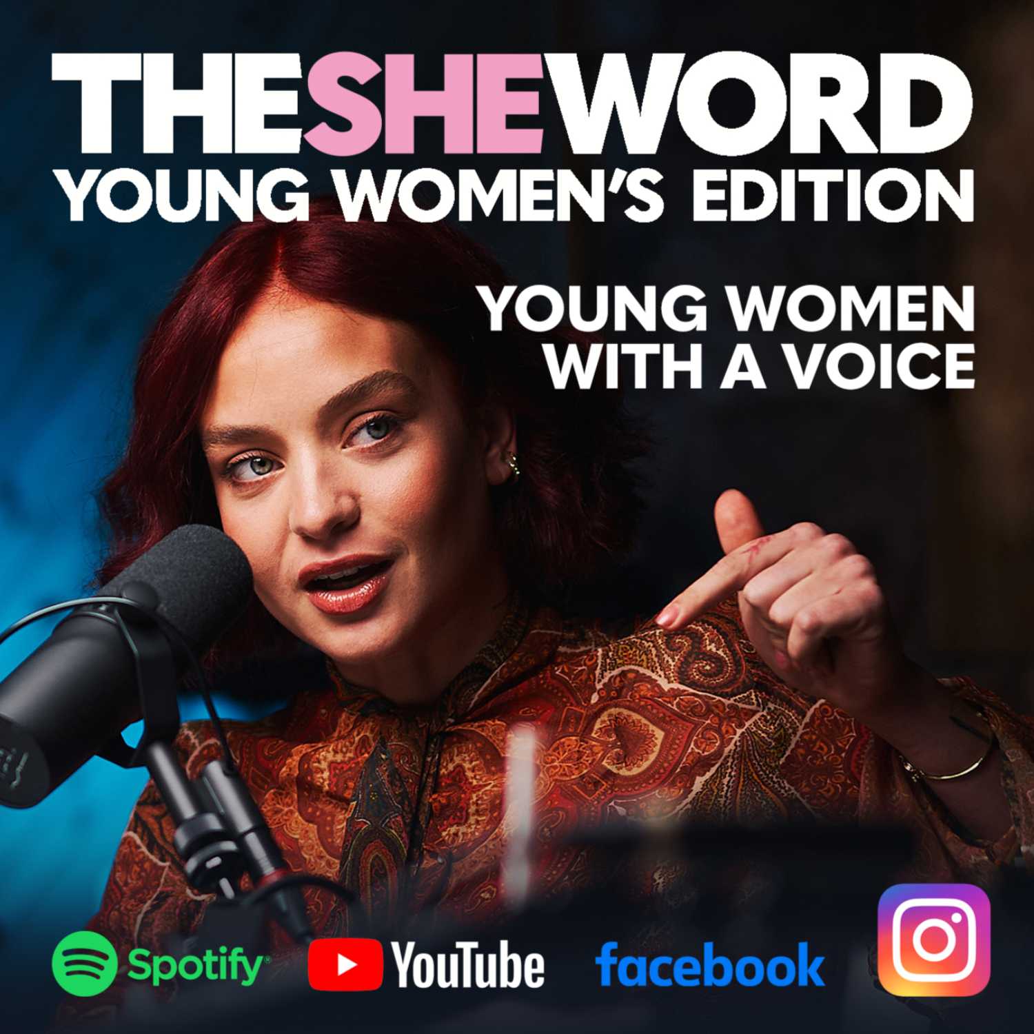 The SHE Word, Young Women's Edition Ep1 - Young Women with a Voice