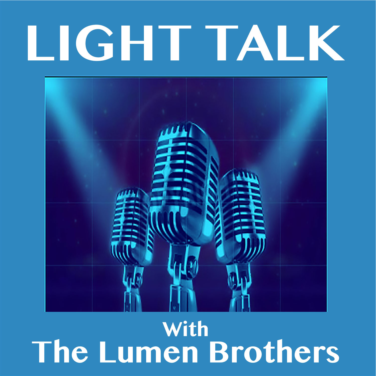 LIGHT TALK Episode 329 - "Don't Burn Bridges - Our Discussion with Jim Tetlow"