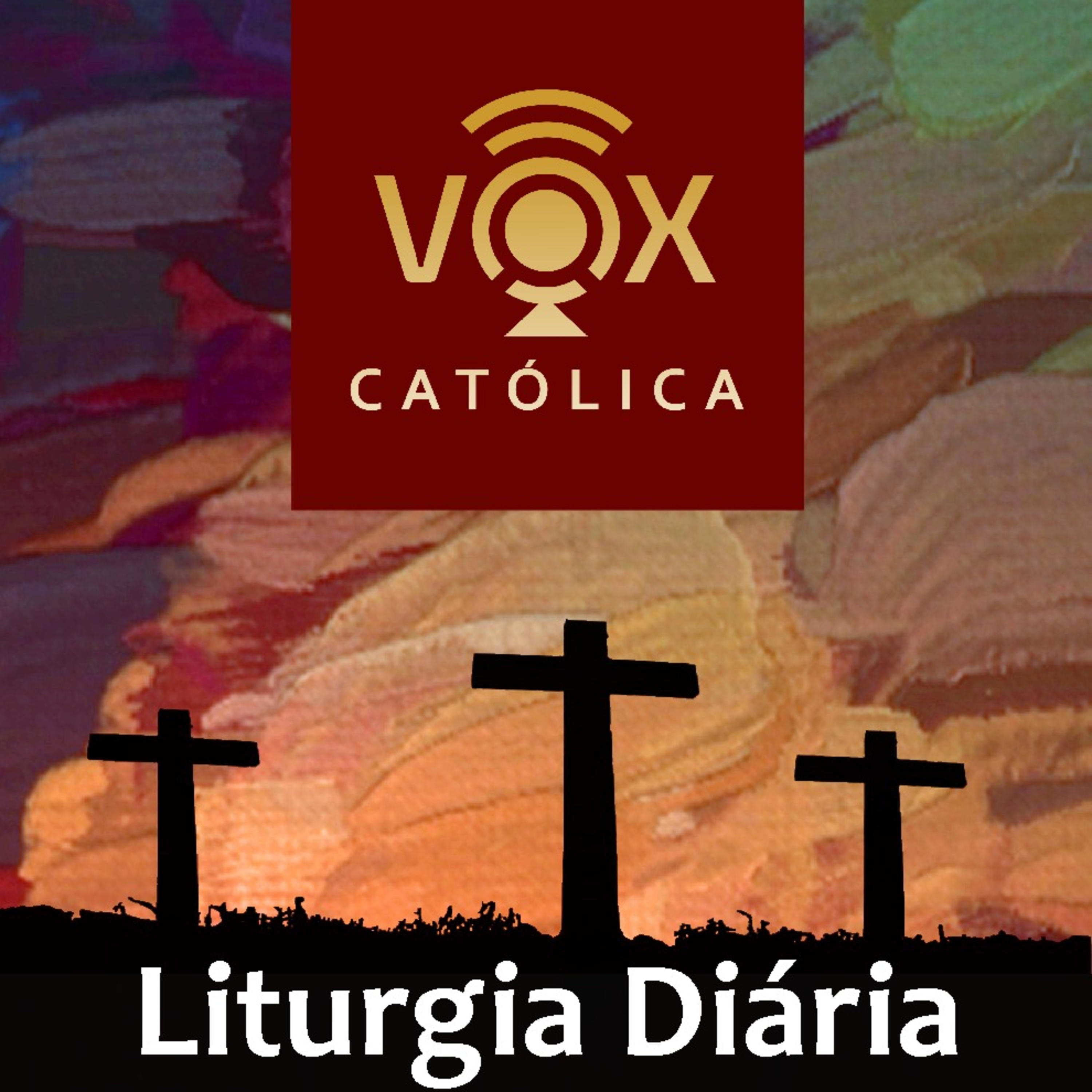 Podcast Liturgia Diária - Vox Católica 