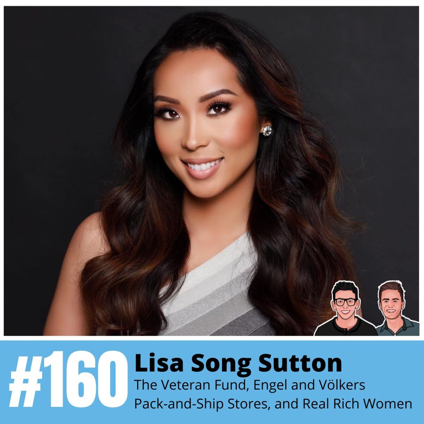 Lisa Song Sutton: The Veteran Fund, Engel and Völkers, Pack-and-Ship Stores, and Real Rich Women