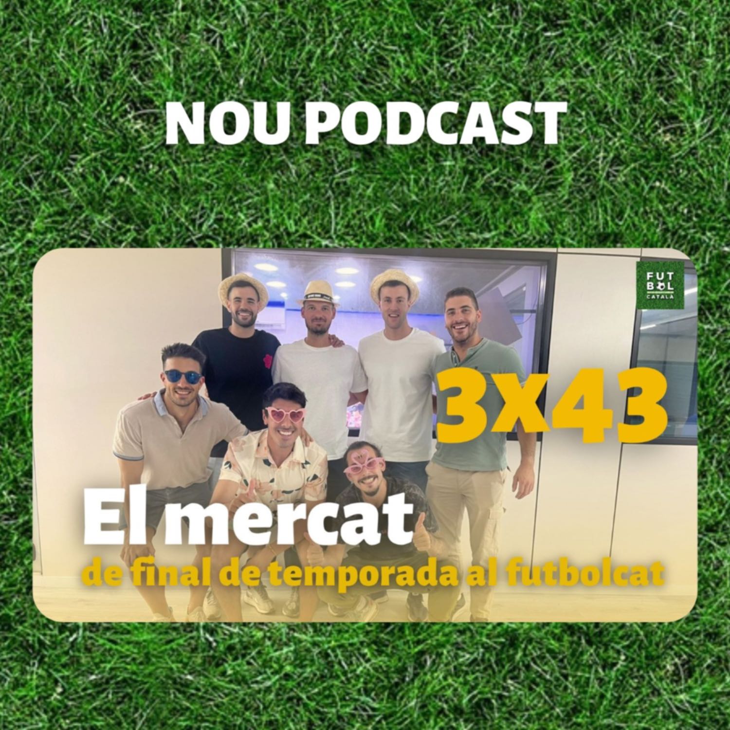 3x43: El mercat de final de temporada al futbolcat