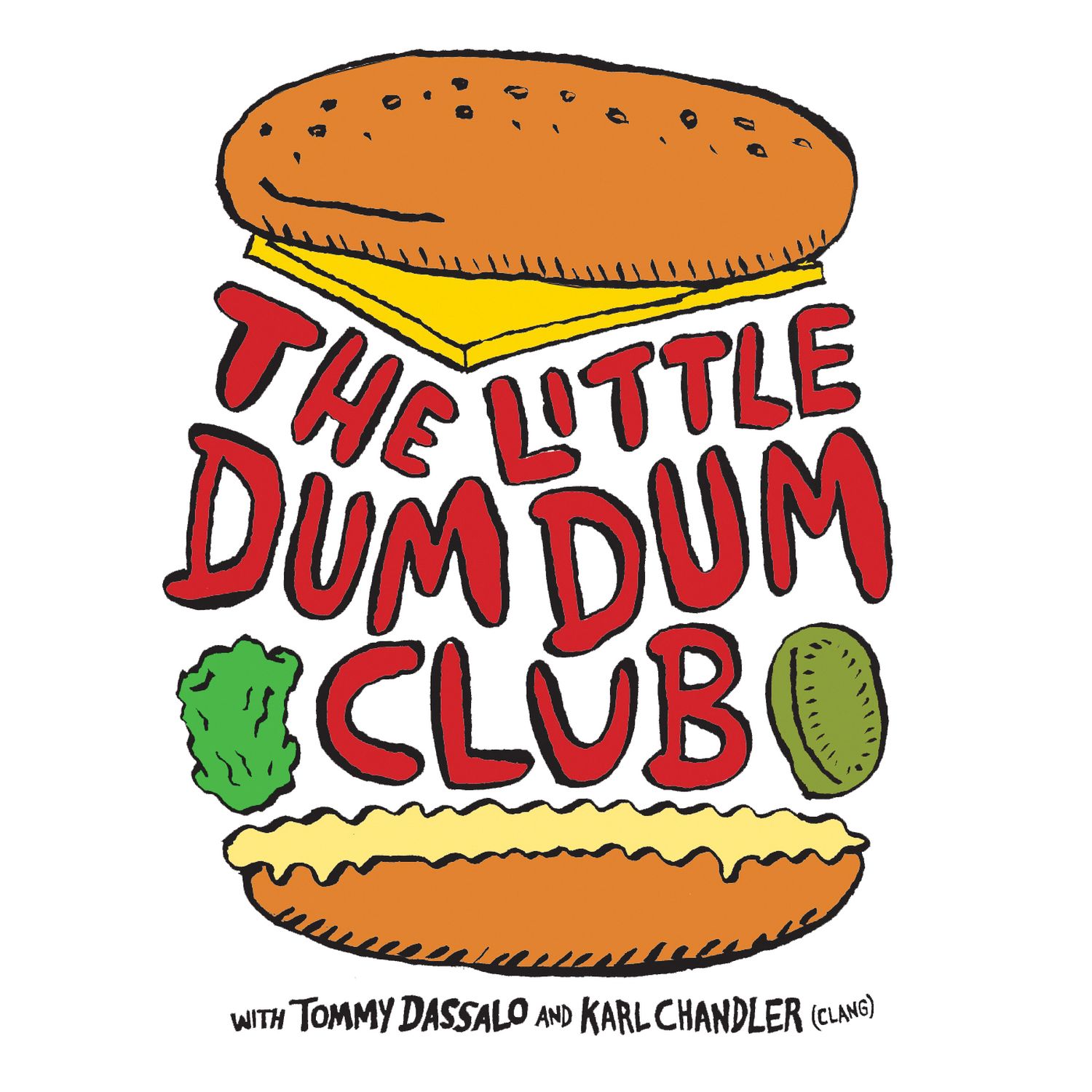 The Little Dum Dum Club with Tommy & Karl 