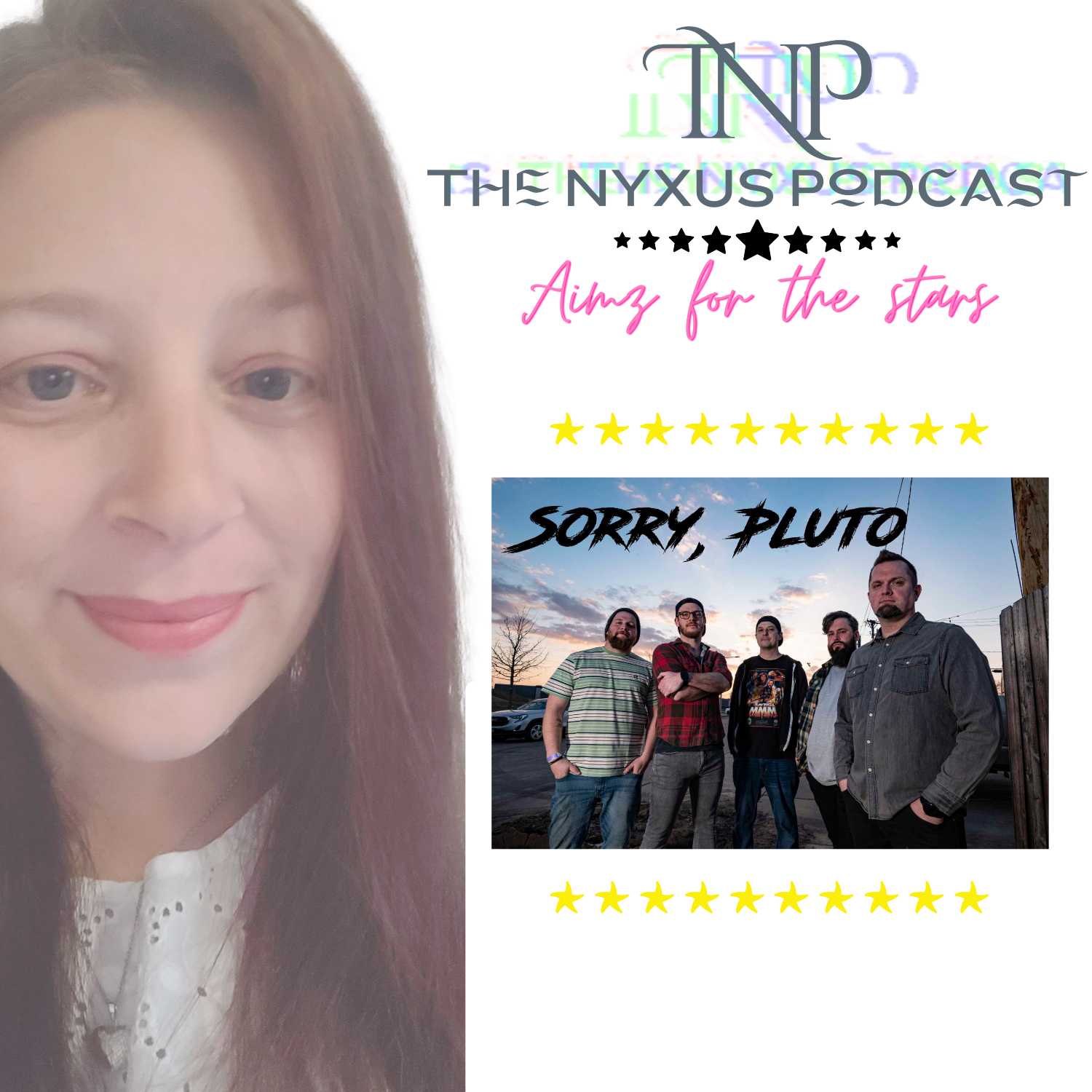 The NYXUS Podcast "Aimz for the Stars" interviews SORRY, PLUTO!