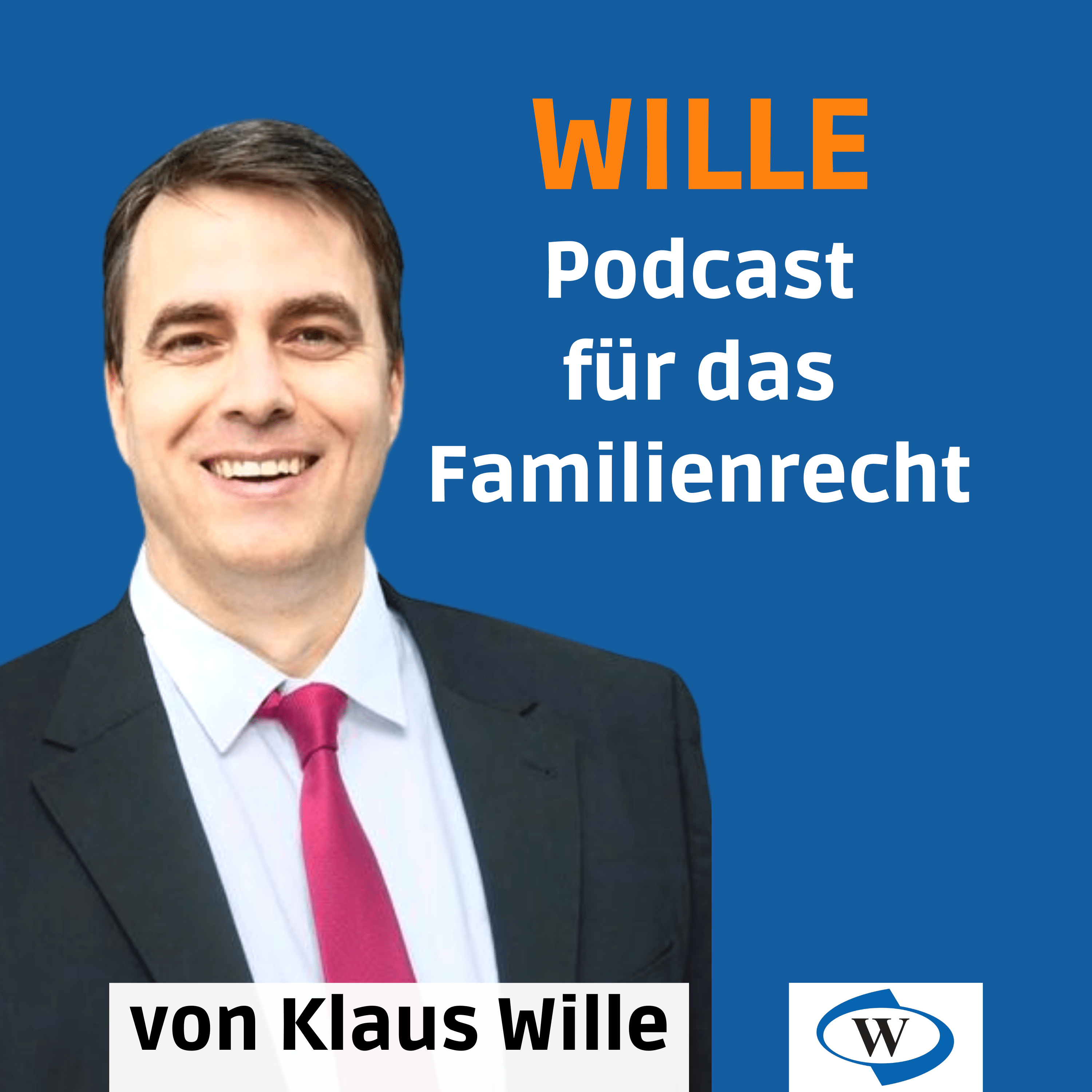 Wille - Podcast für Familienrecht 