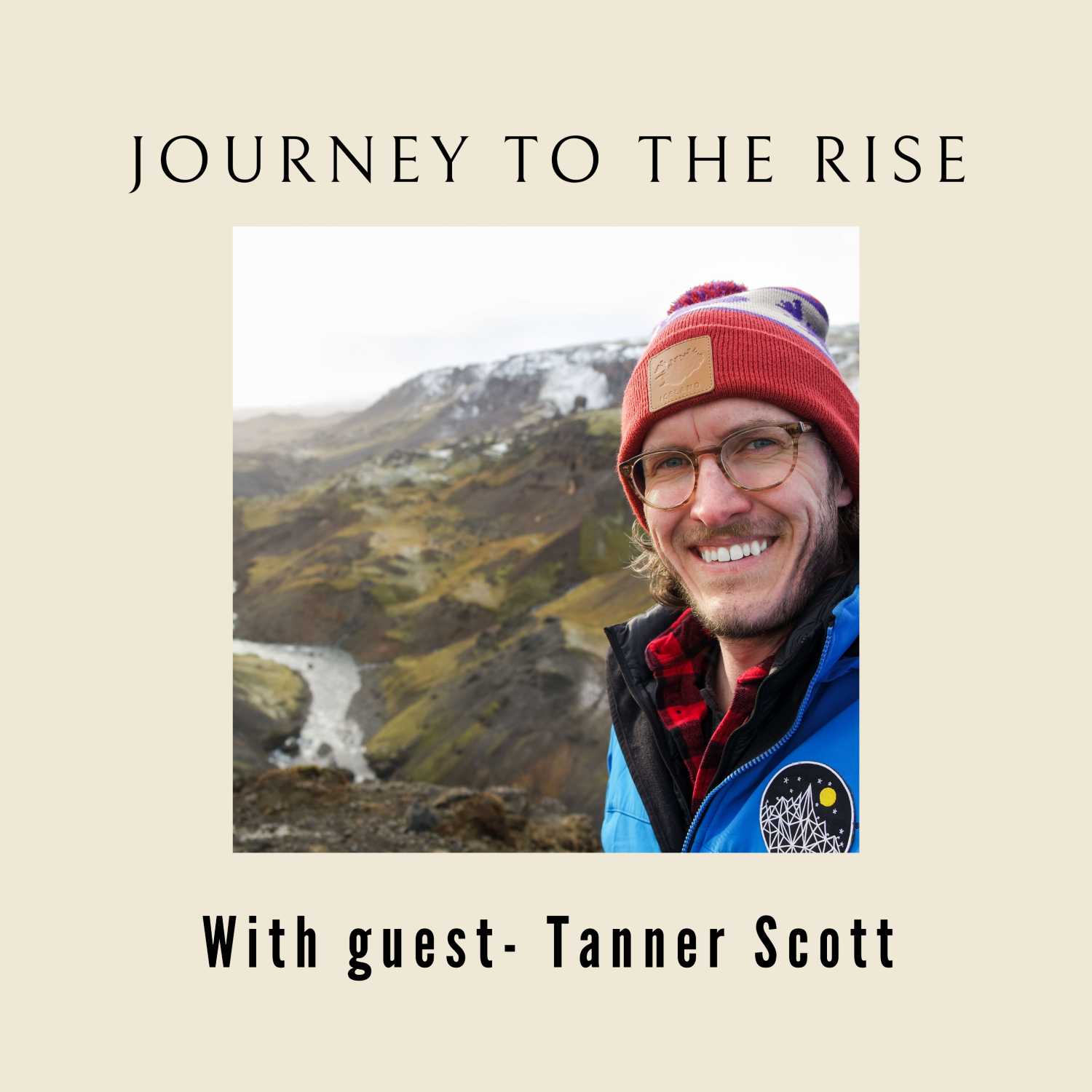 Journey to the Rise with Tanner Scott