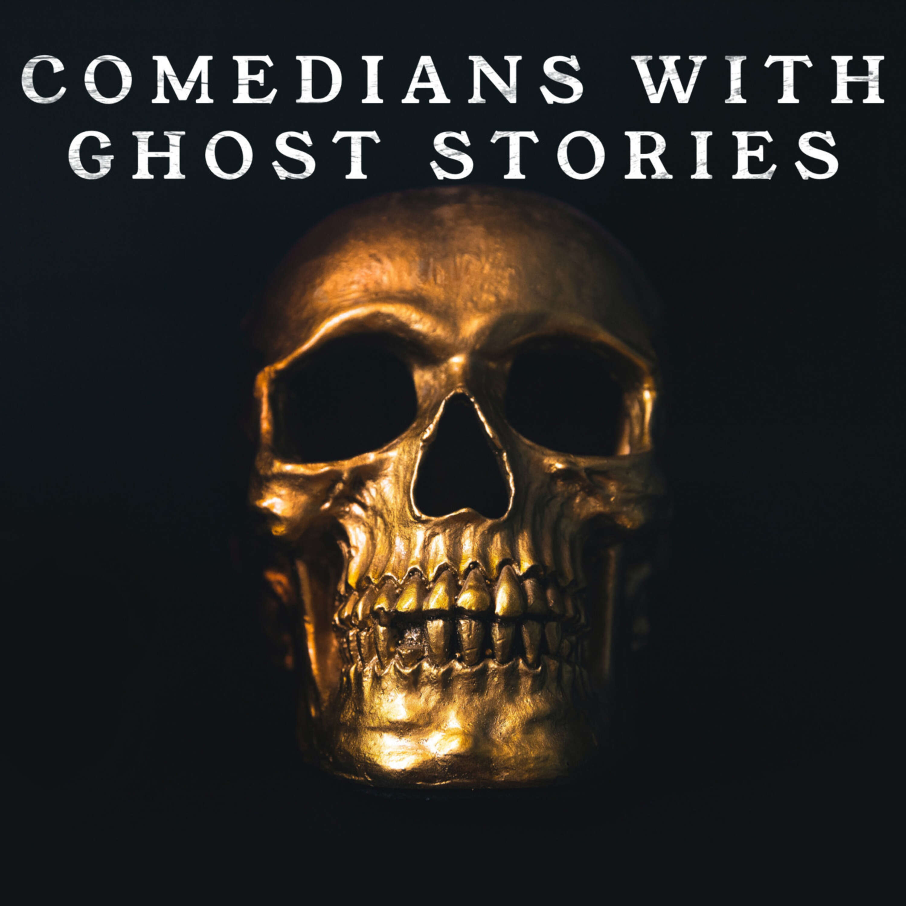 Comedians with Ghost Stories 