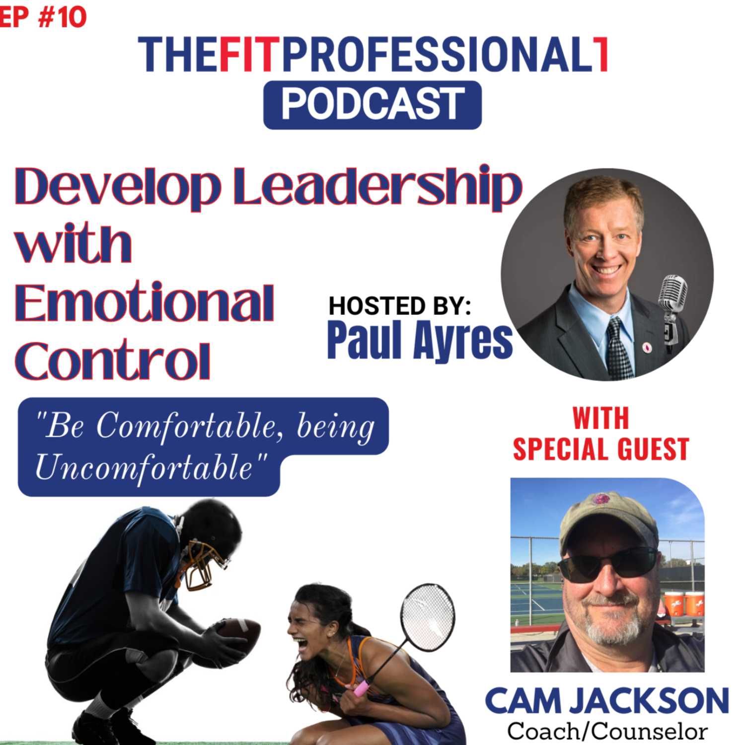 THEFITPROFESSIONAL1 PODCAST = Develop Leadership with Emotional Control 