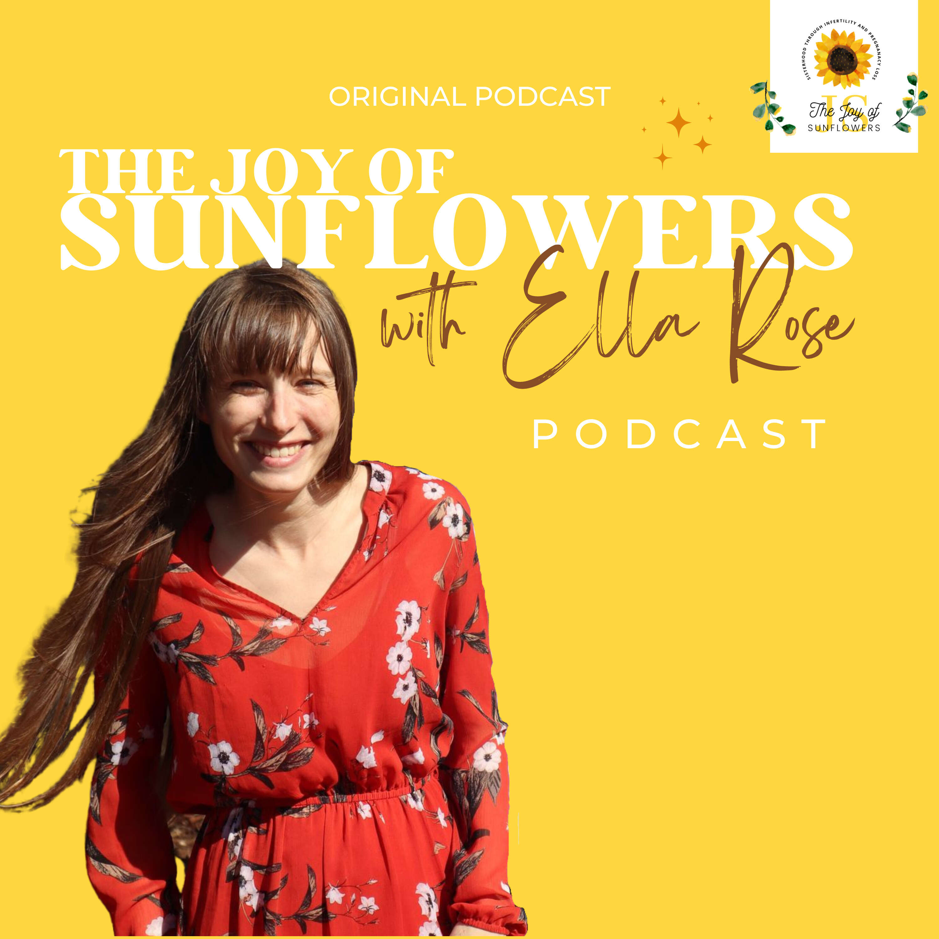 The Joy of Sunflowers Podcast 