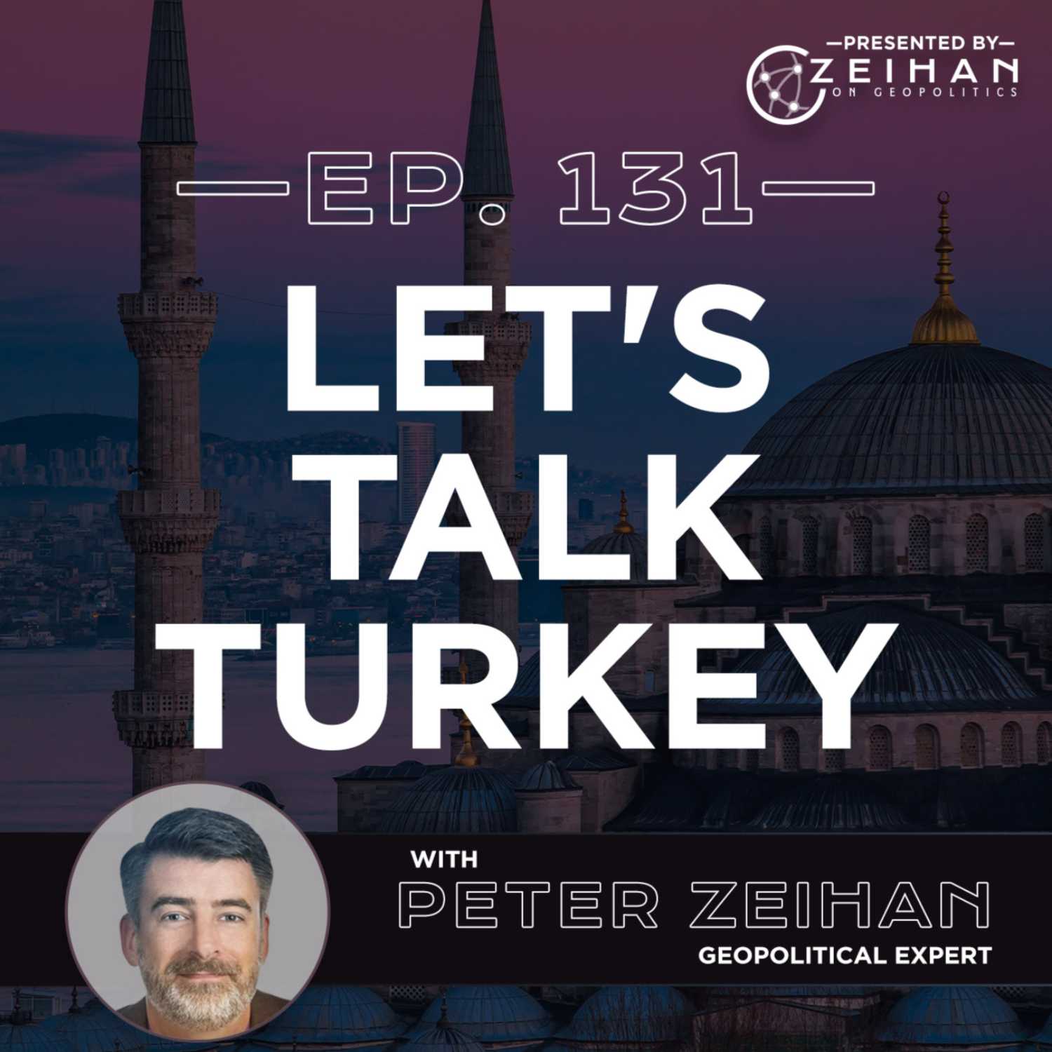 Let's Talk Turkey (BIG Strategy Changes) || Peter Zeihan