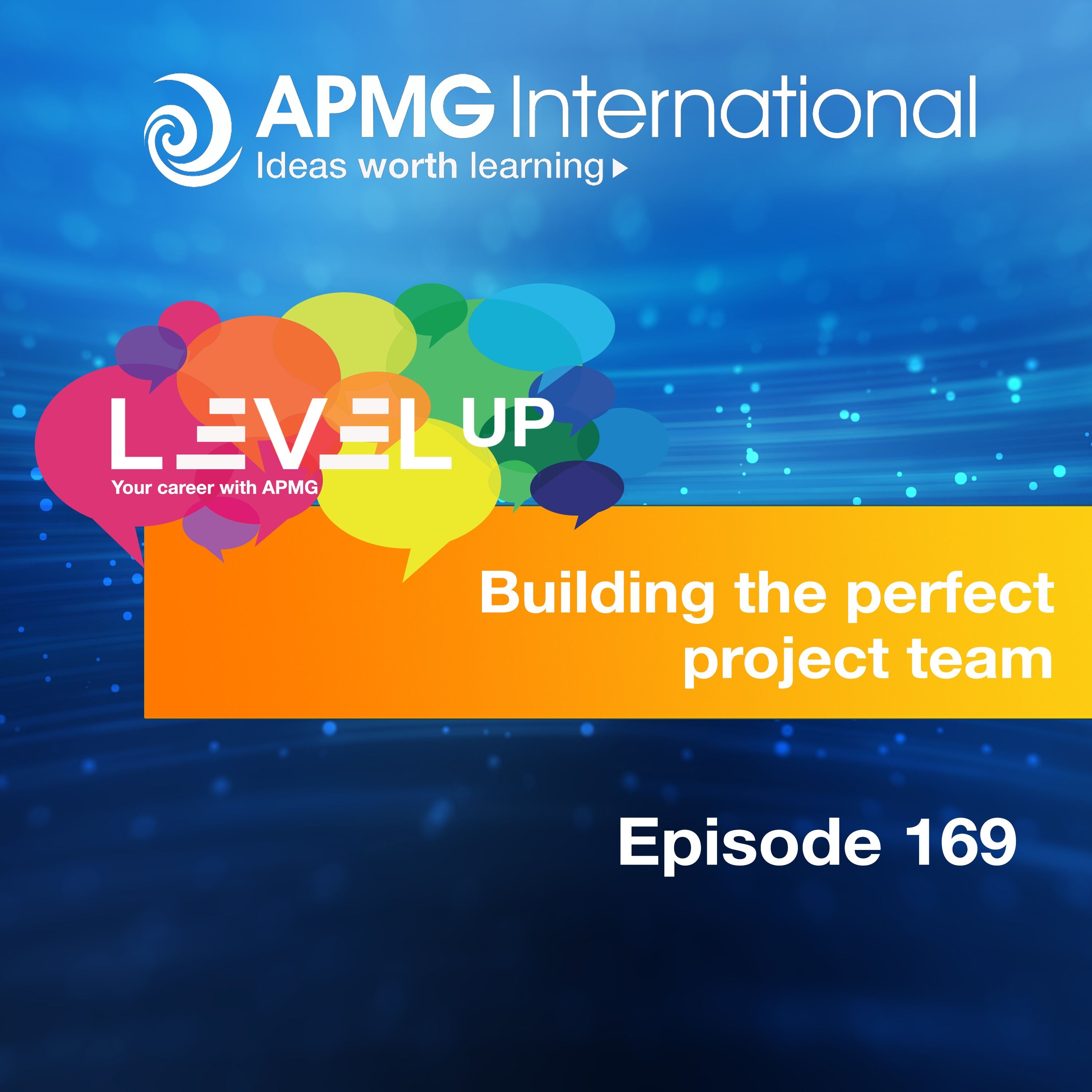 Level Up your Career – Building the perfect project team