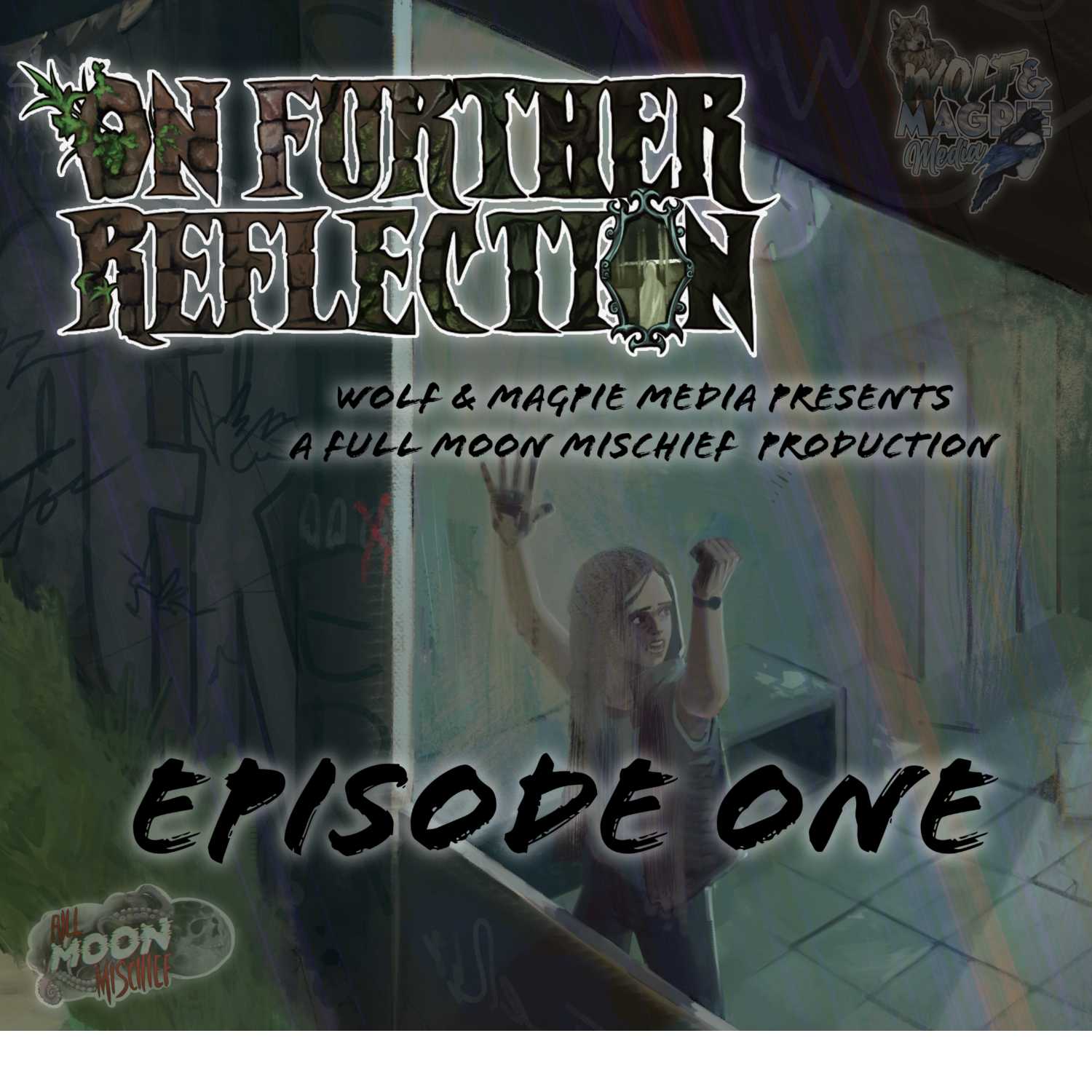 On Further Reflection Episode One