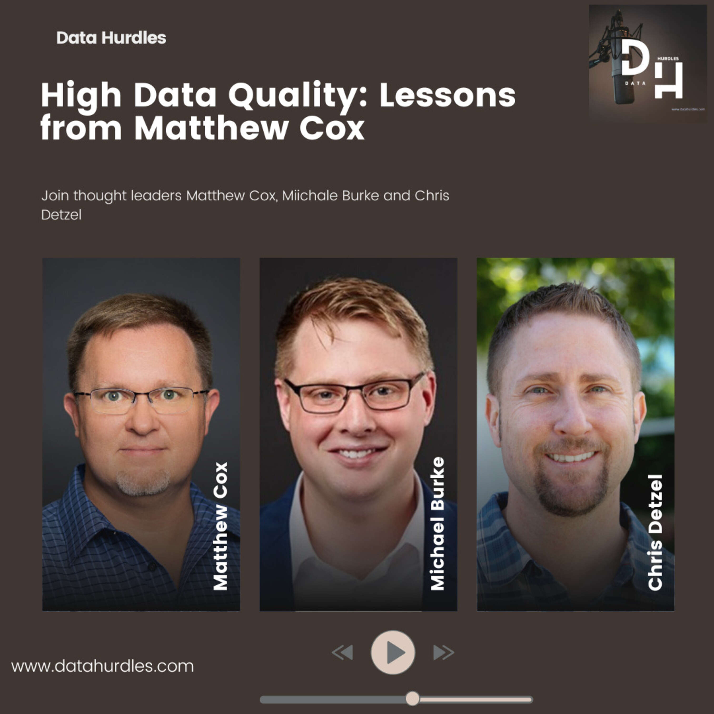 High Data Quality: Lessons from the 'Data Hurdles' with Matthew Cox