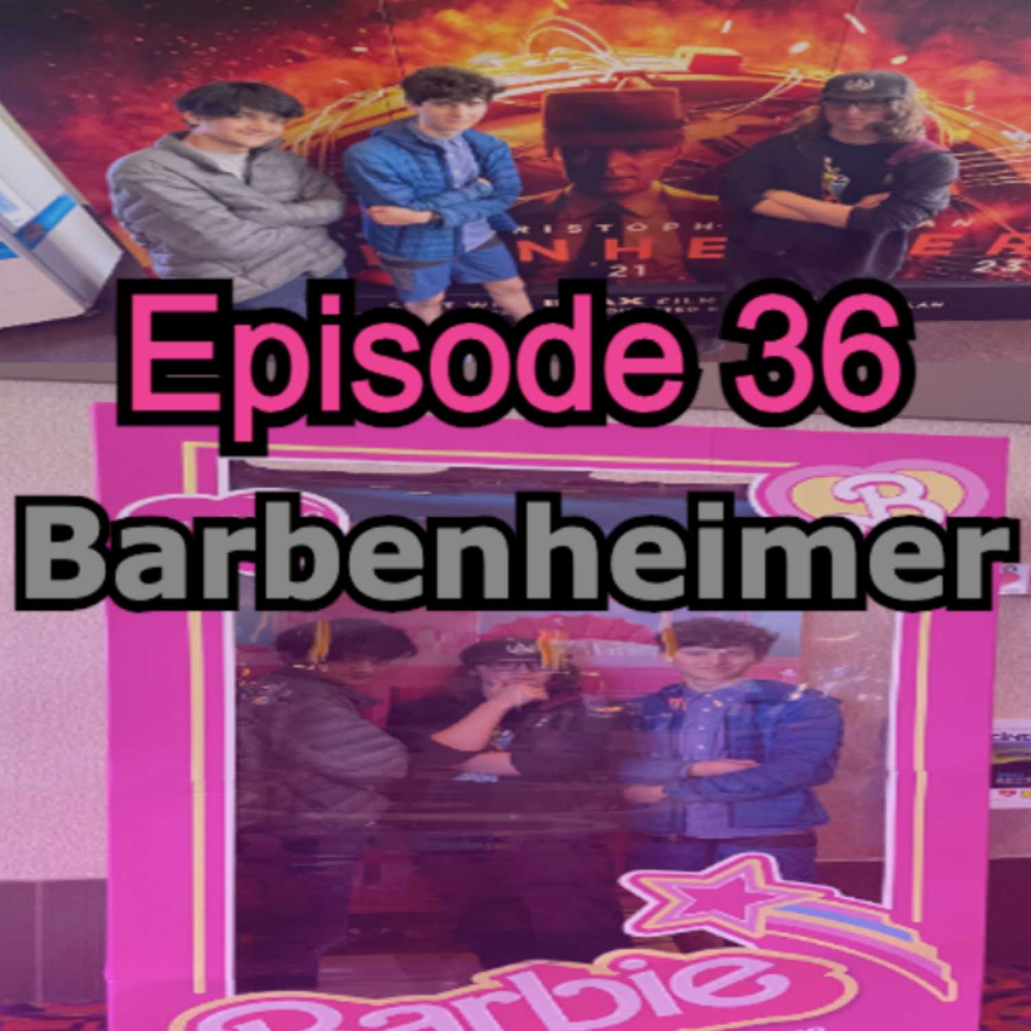 OUR BARBENHEIMER EXPERIENCE | Episode 36 | Celsius Pod