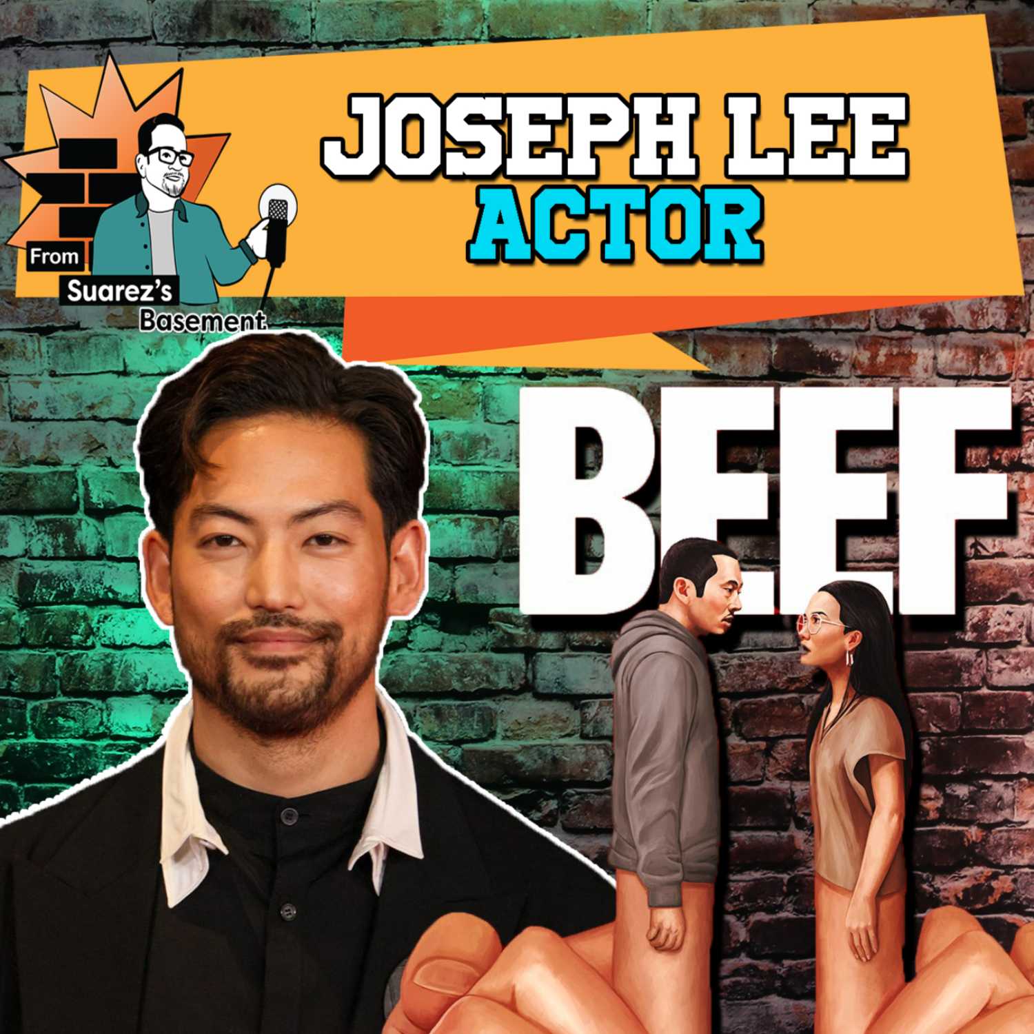 Hit TV show "Beef" Professional actor and fine artist Joseph Lee visits Suarez’s Basement 